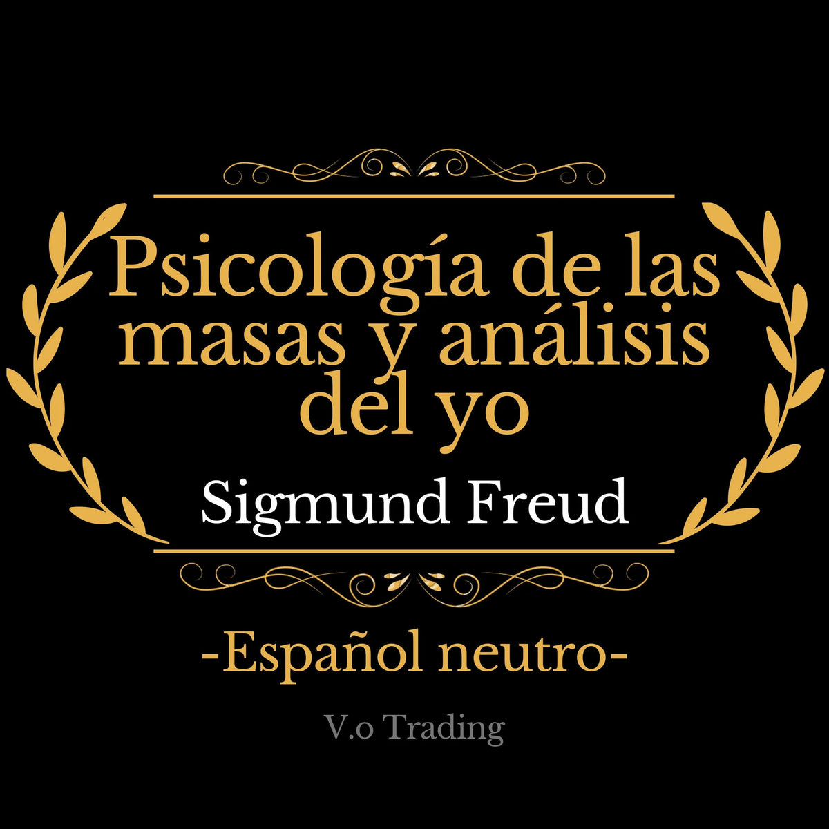 Psicología de las masas y análisis del yo