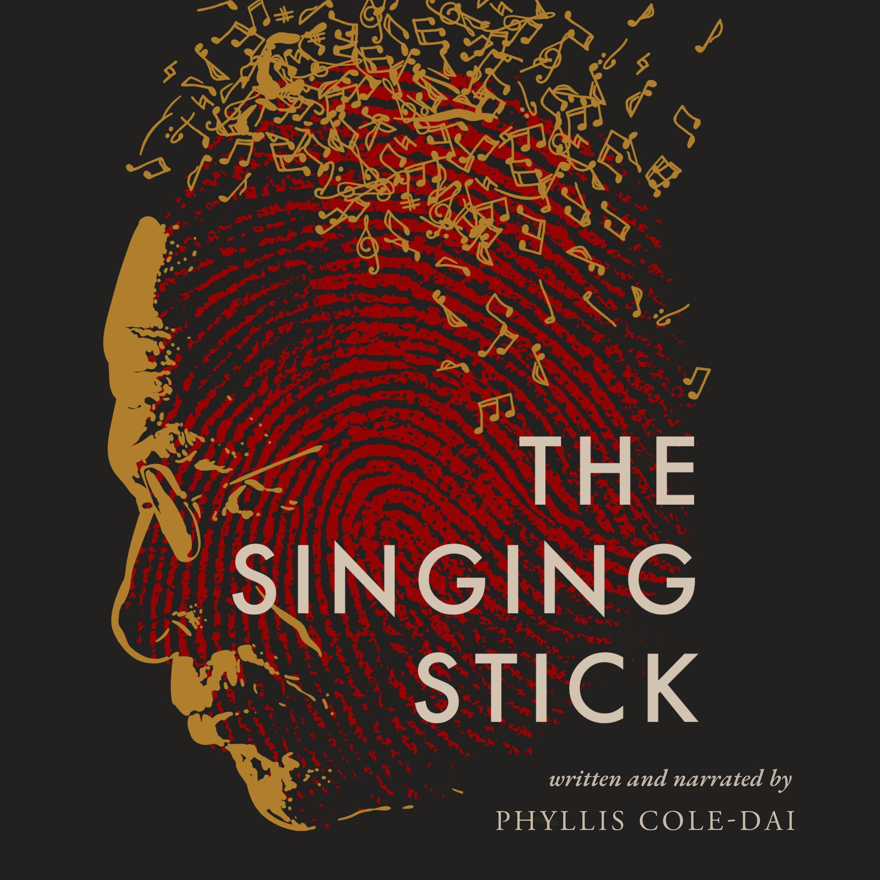 The Singing Stick