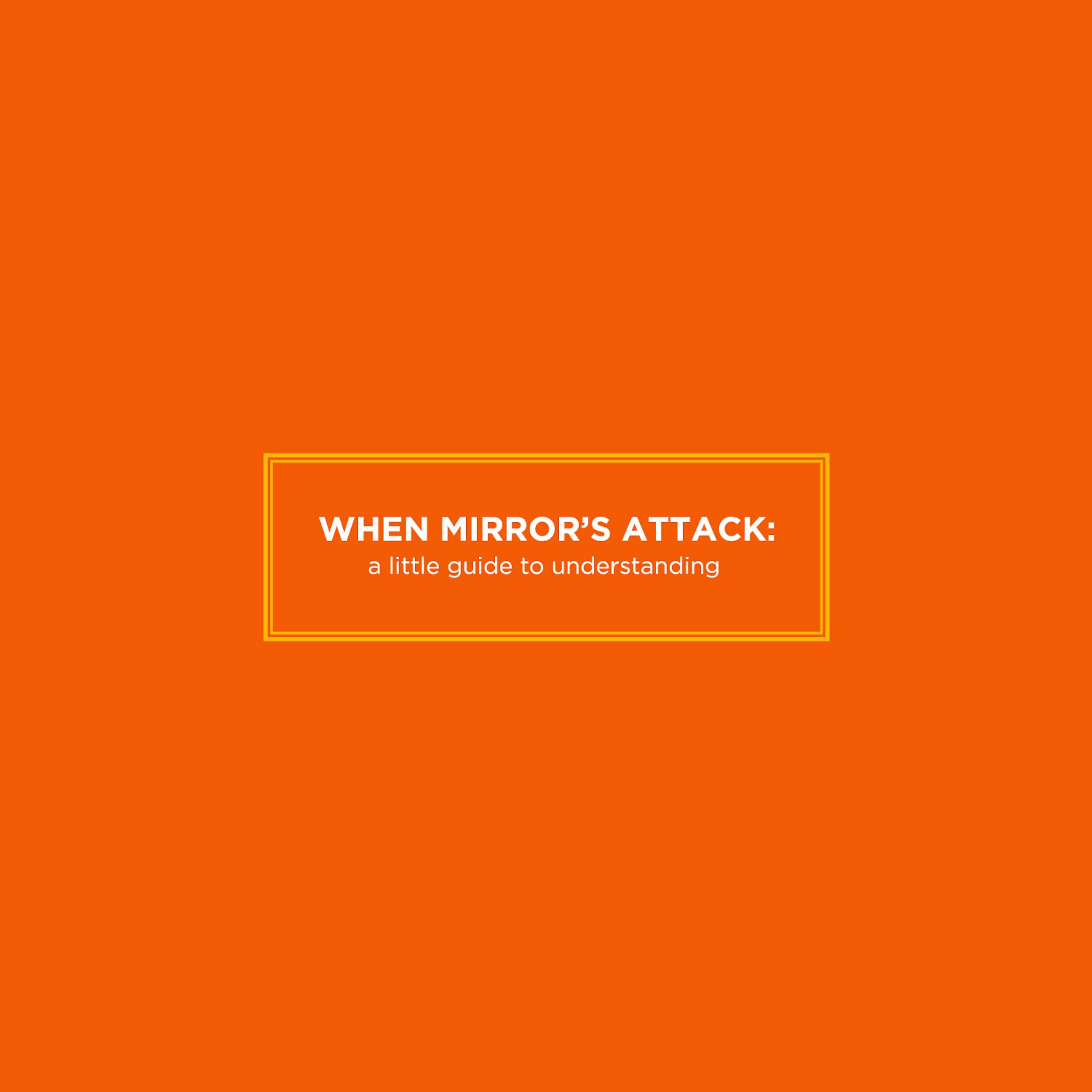 When Mirror's Attack