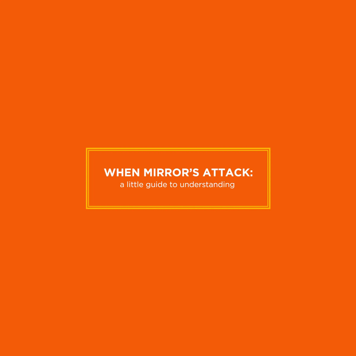 When Mirror's Attack