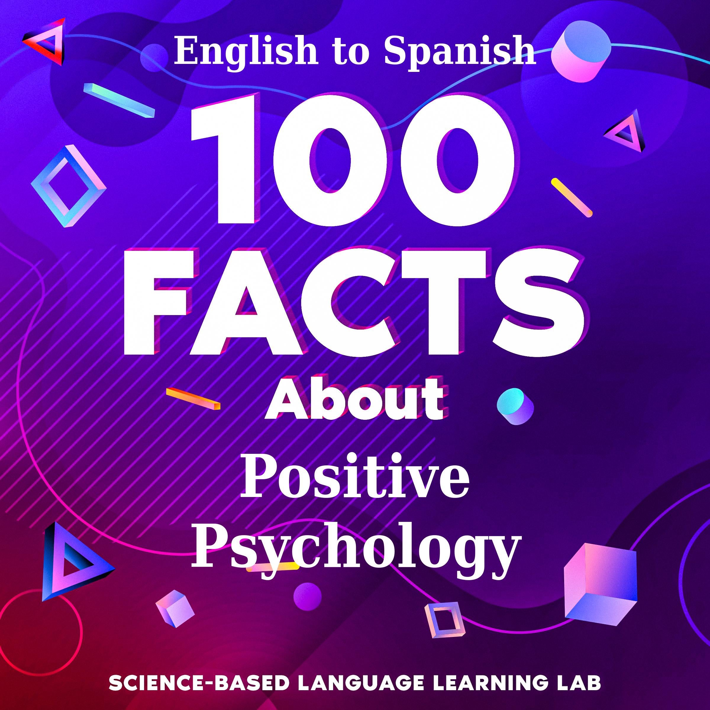100 Facts About Positive Psychology