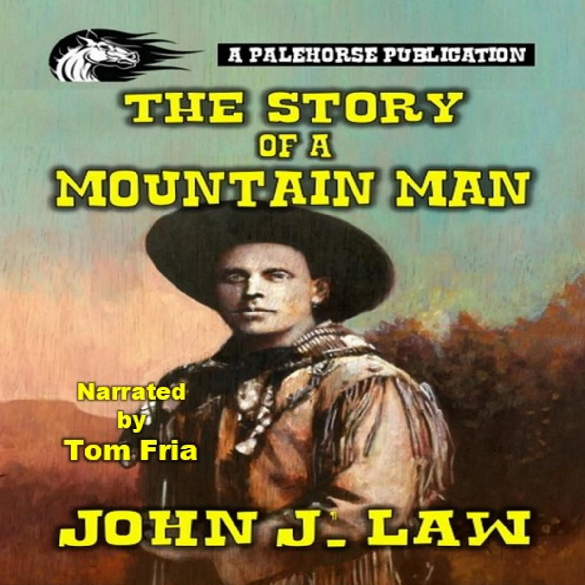 The Story Of A Mountain Man