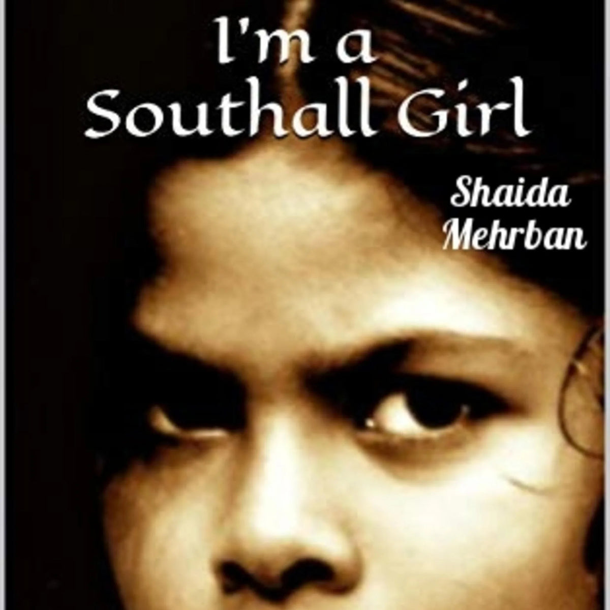 I'm a Southall Girl