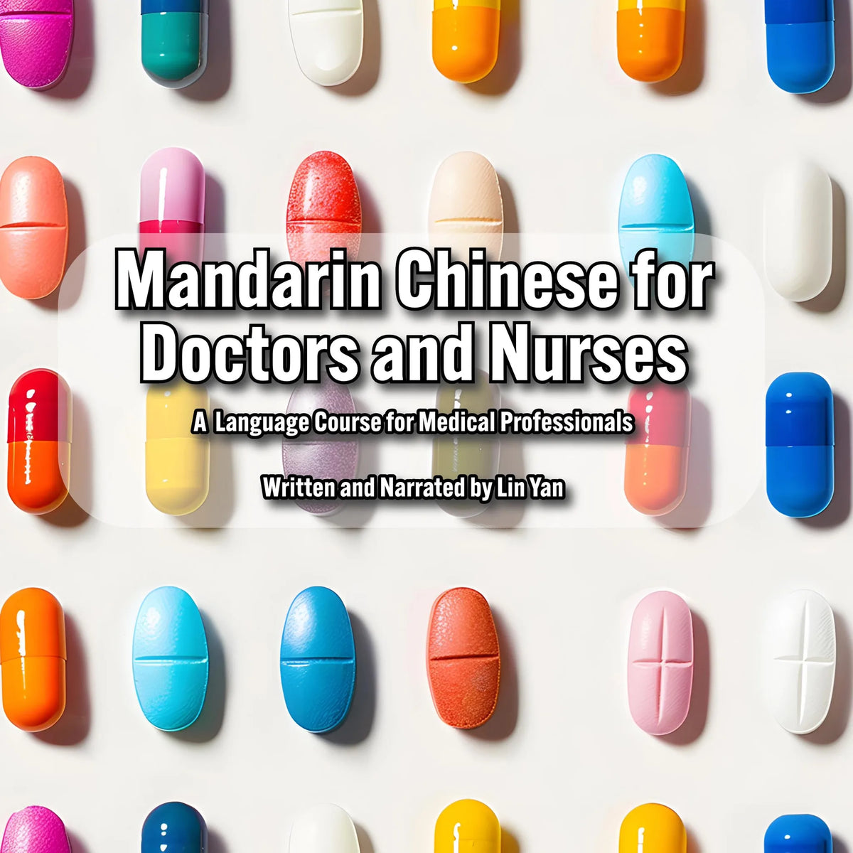 Mandarin Chinese for Doctors and Nurses
