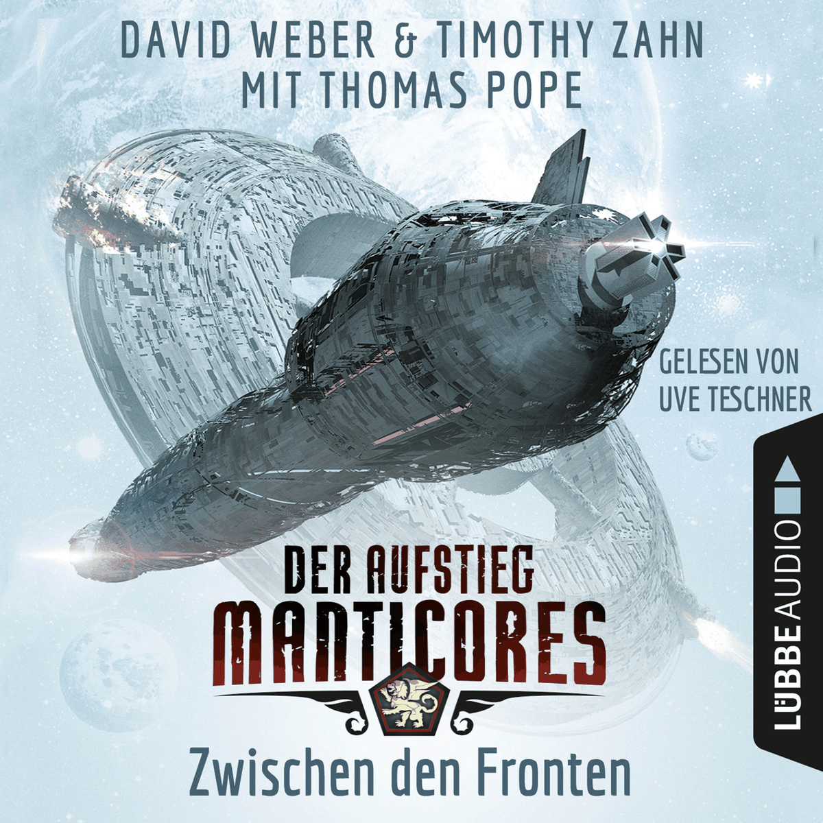Zwischen den Fronten - Der Aufstieg Manticores - Manticore-Reihe 3