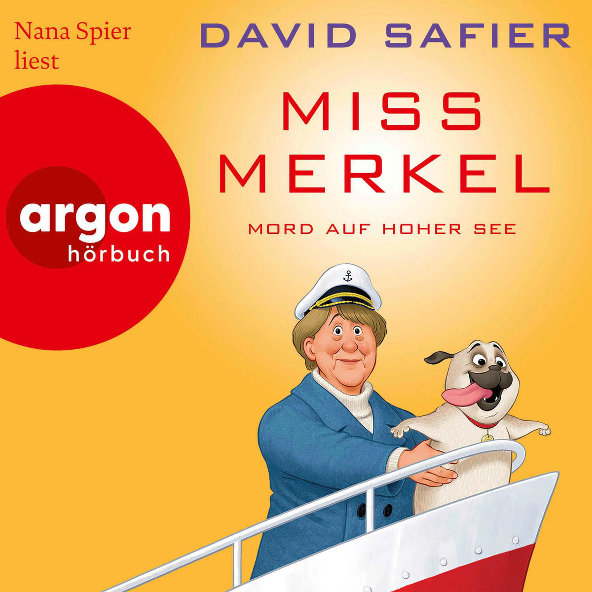 Miss Merkel: Mord auf hoher See - Merkel Krimi, Band 3 (Gekürzt)