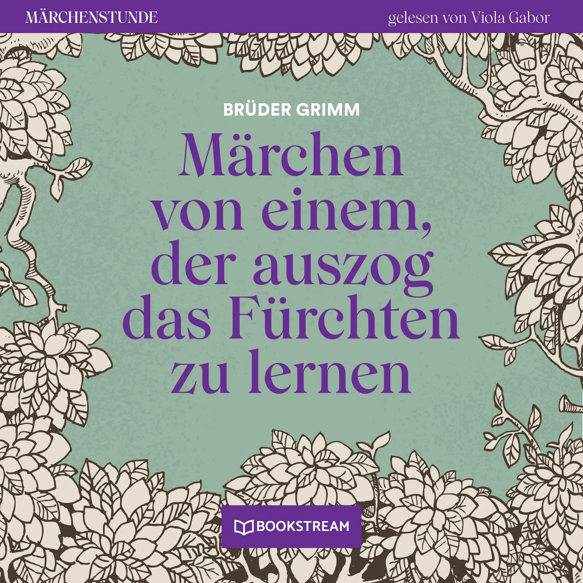 Märchen von einem, der auszog das Fürchten zu lernen - Märchenstunde, Folge 177 (Ungekürzt)