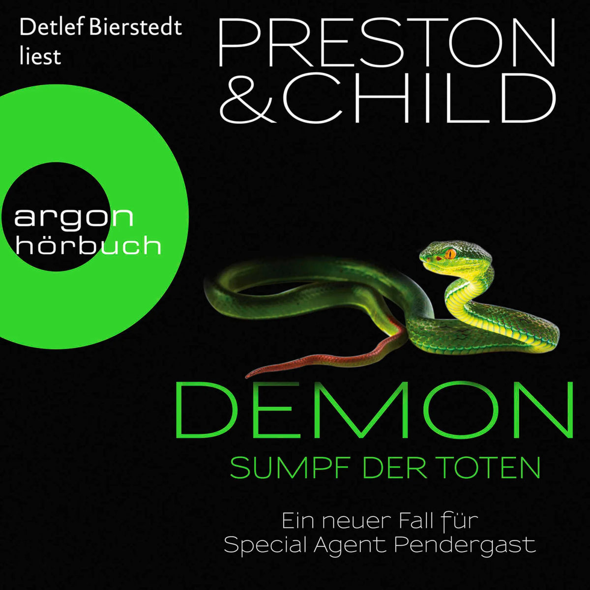 Demon - Sumpf der Toten - Ein neuer Fall für Special Agent Pendergast (Ungekürzte Lesung)