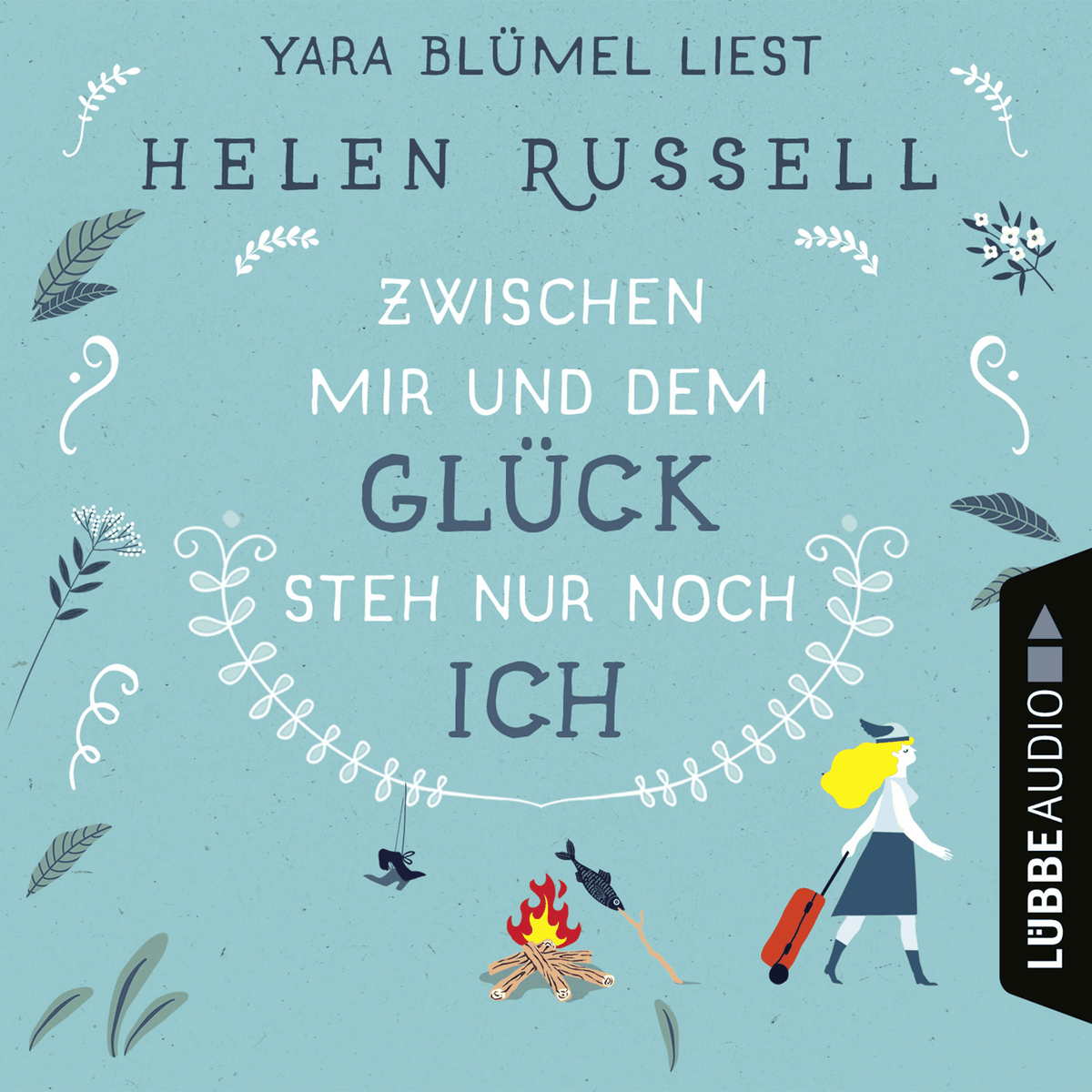 Zwischen mir und dem Glück steh nur noch ich
