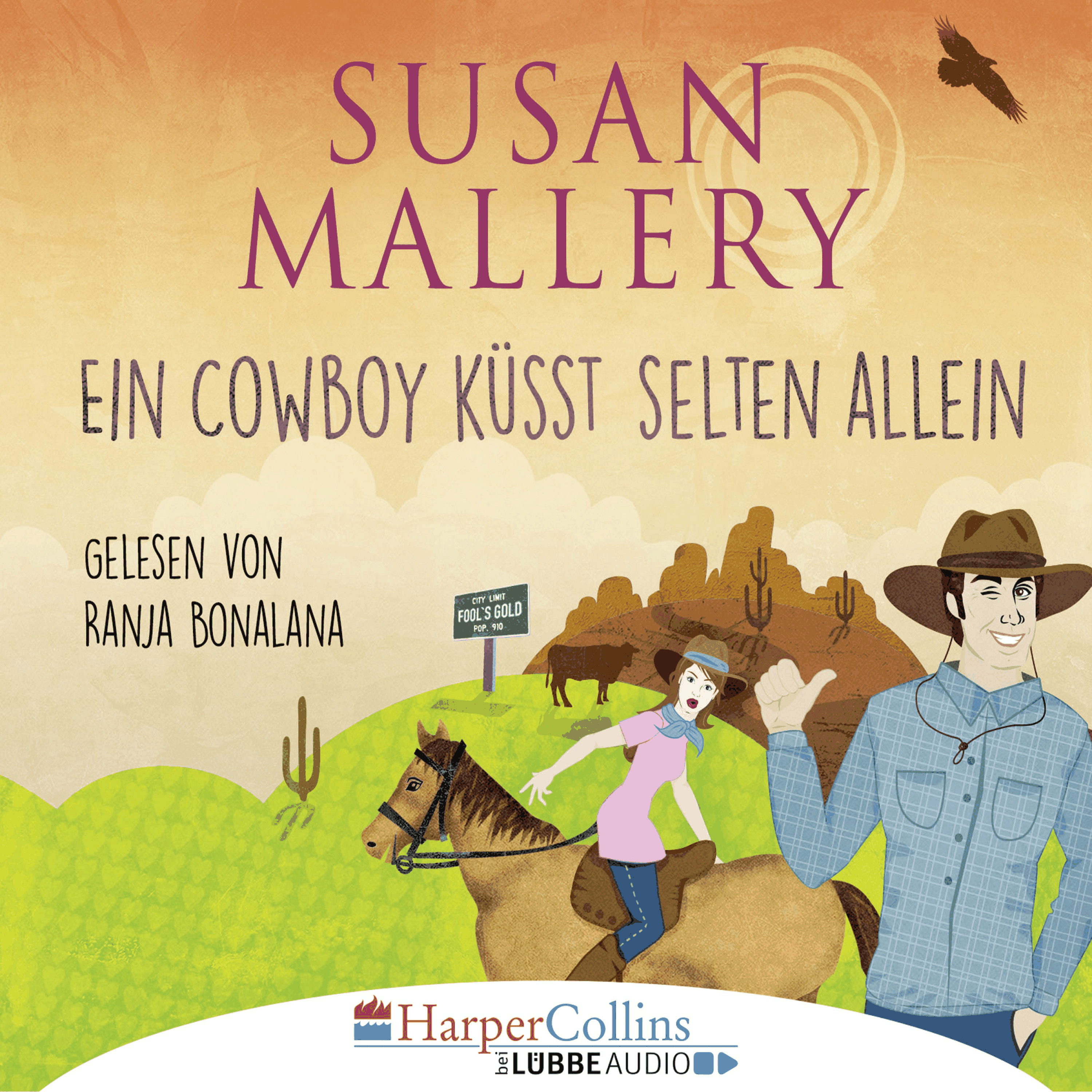 Ein Cowboy küsst selten allein
