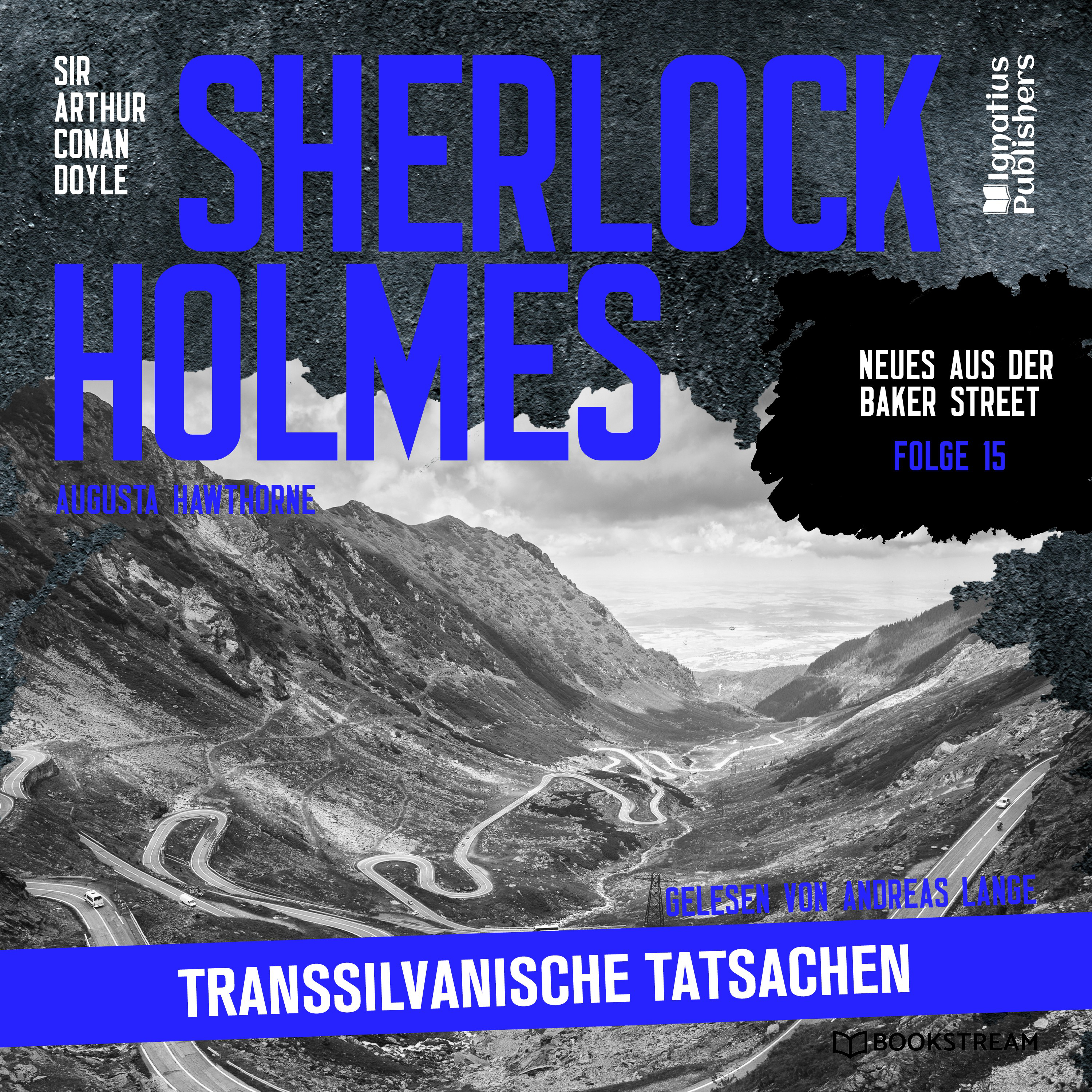 Sherlock Holmes: Transsilvanische Tatsachen (Neues aus der Baker Street, Folge 15)