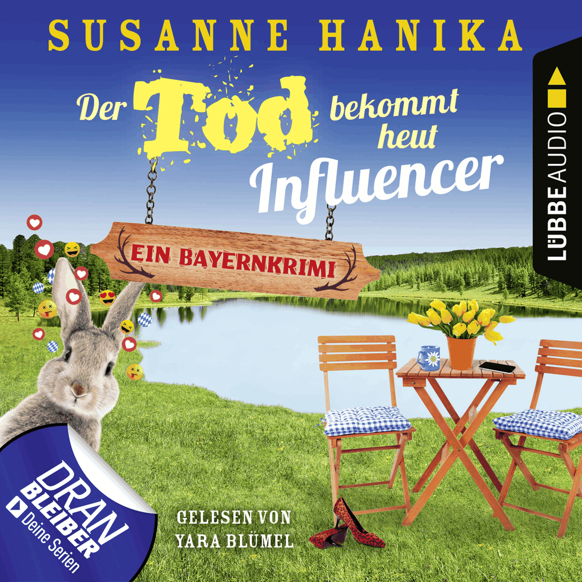 Der Tod bekommt heut Influencer - Ein Bayernkrimi - Sofia und die Hirschgrund-Morde, Teil 14