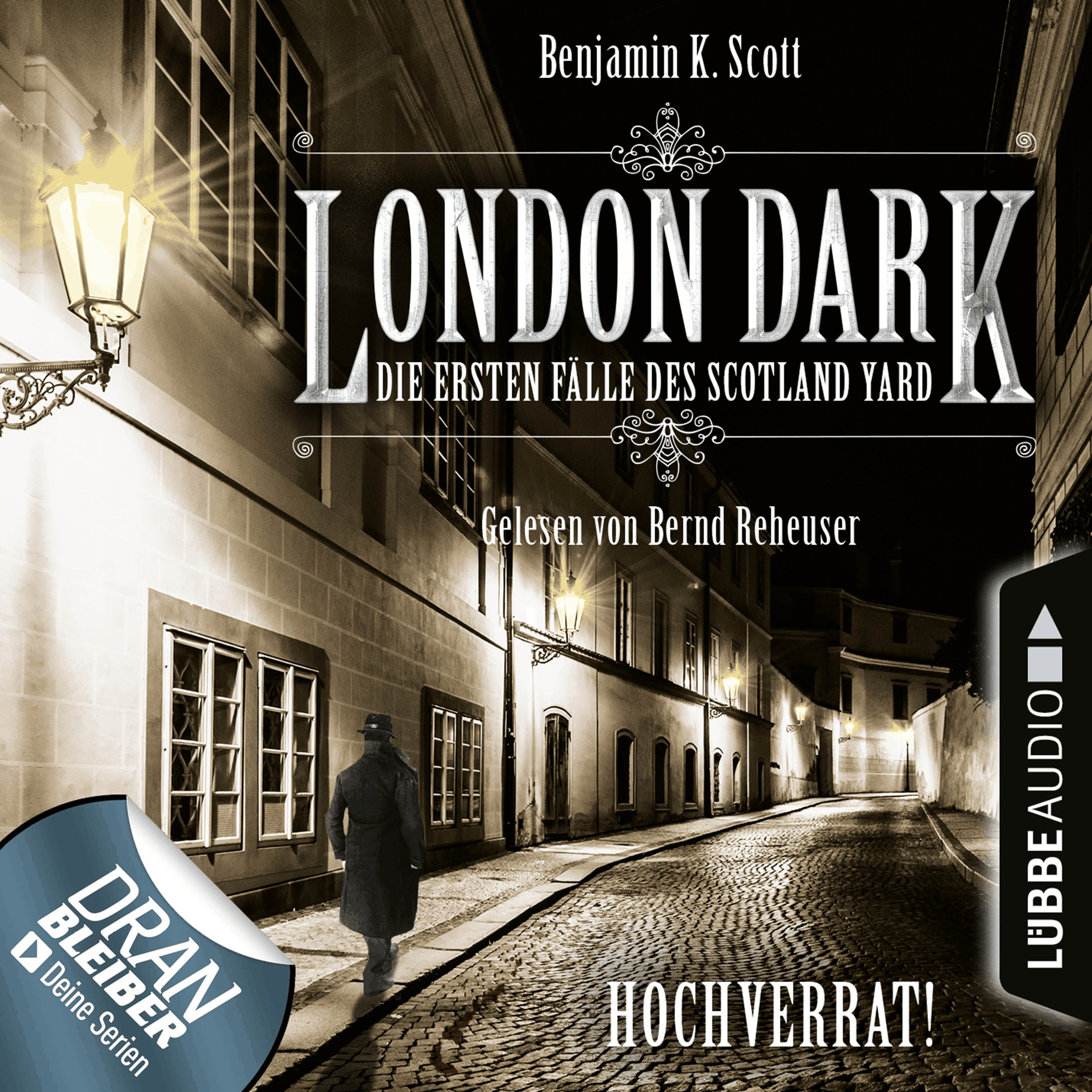 London Dark - Die ersten Fälle des Scotland Yard, Folge 08: Hochverrat!