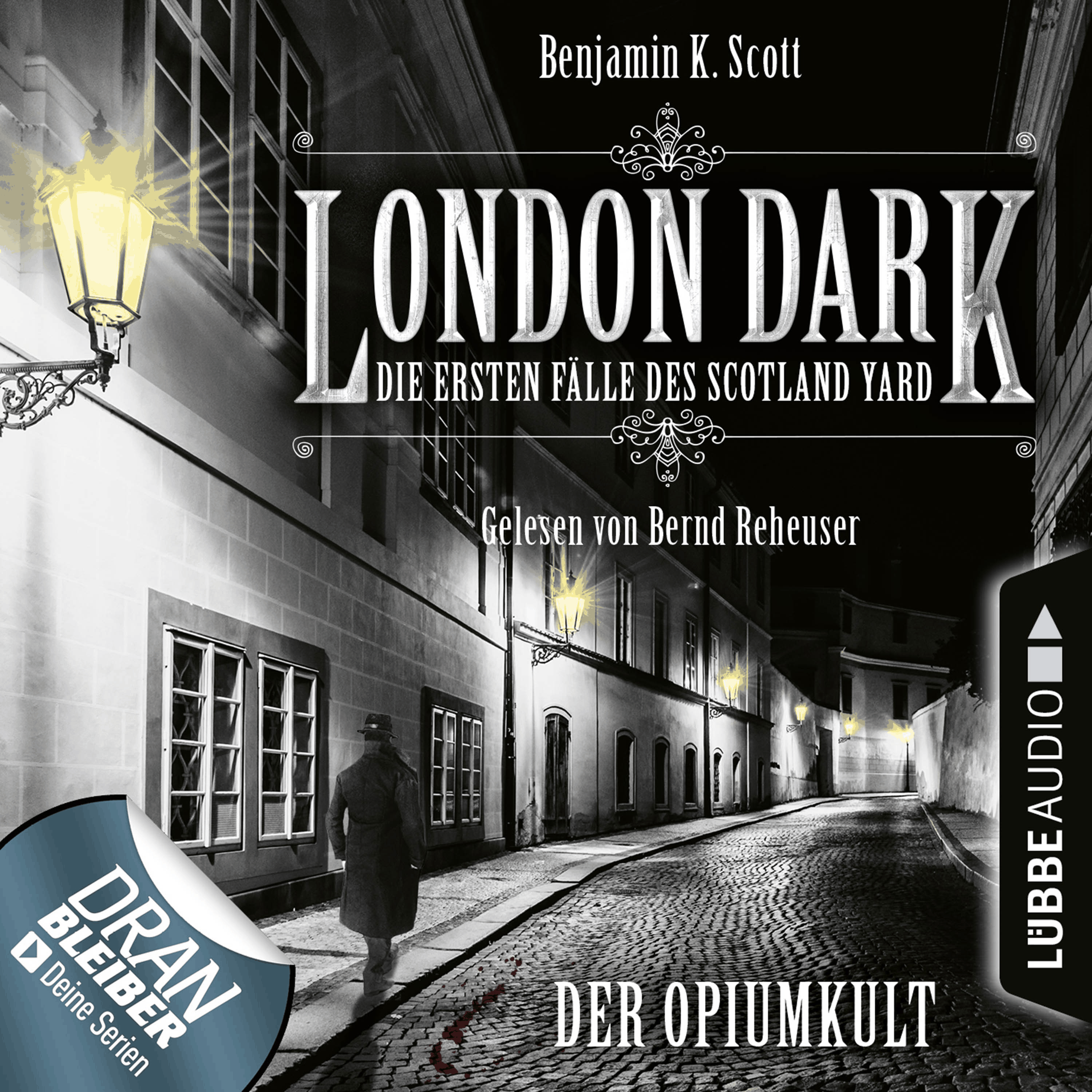 London Dark - Die ersten Fälle des Scotland Yard, Folge 2: Der Opiumkult