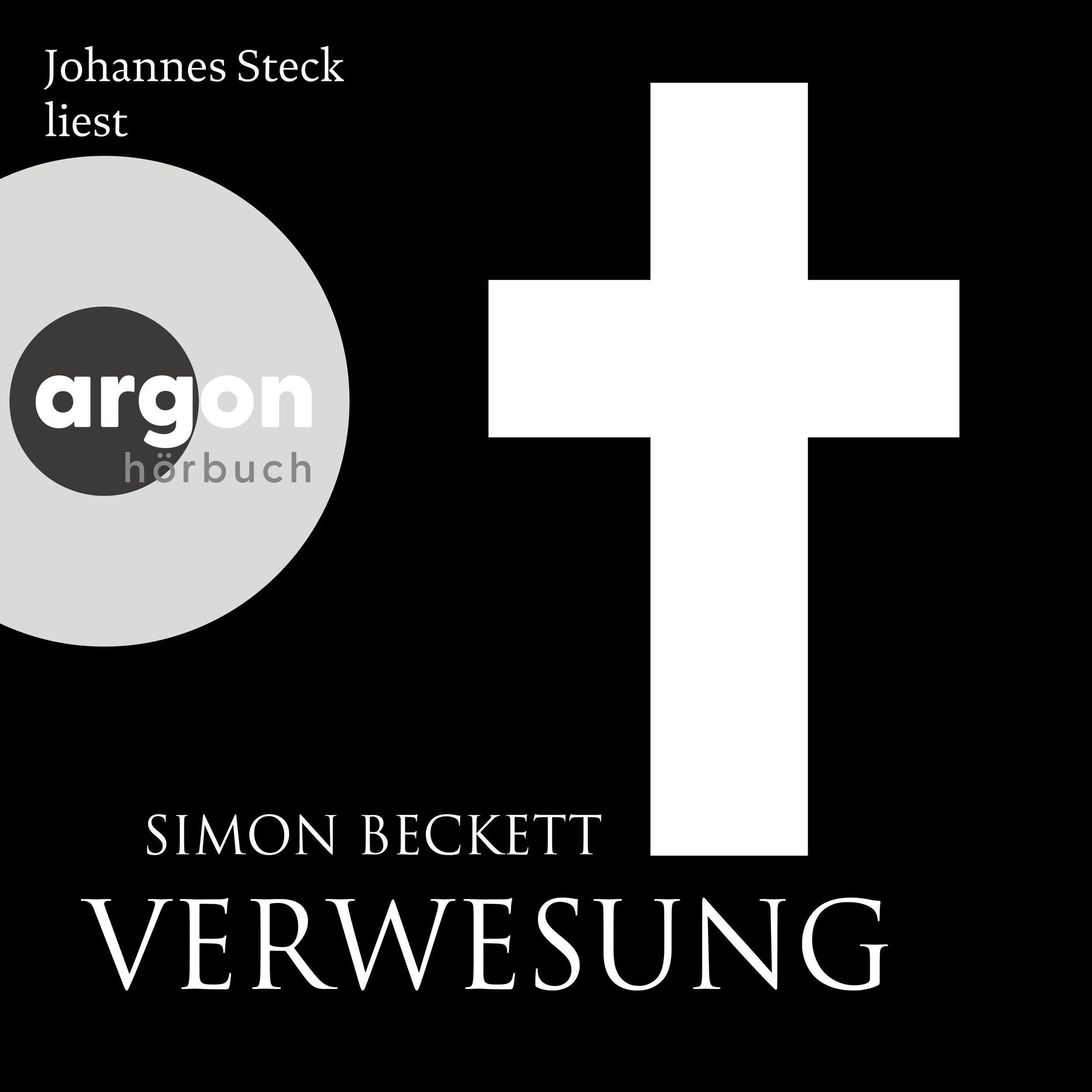 Verwesung - David Hunter, Band 4 (Ungekürzte Lesung)