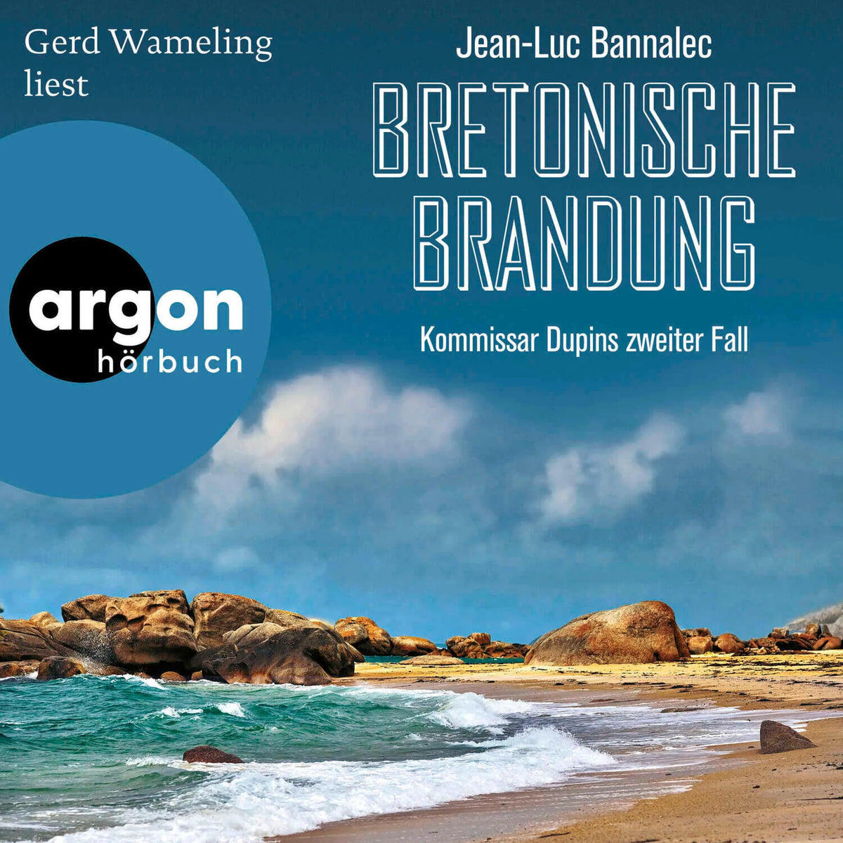 Bretonische Brandung - Kommissar Dupin ermittelt - Kommissar Dupins zweiter Fall, Band 2 (Gekürzte Lesung)