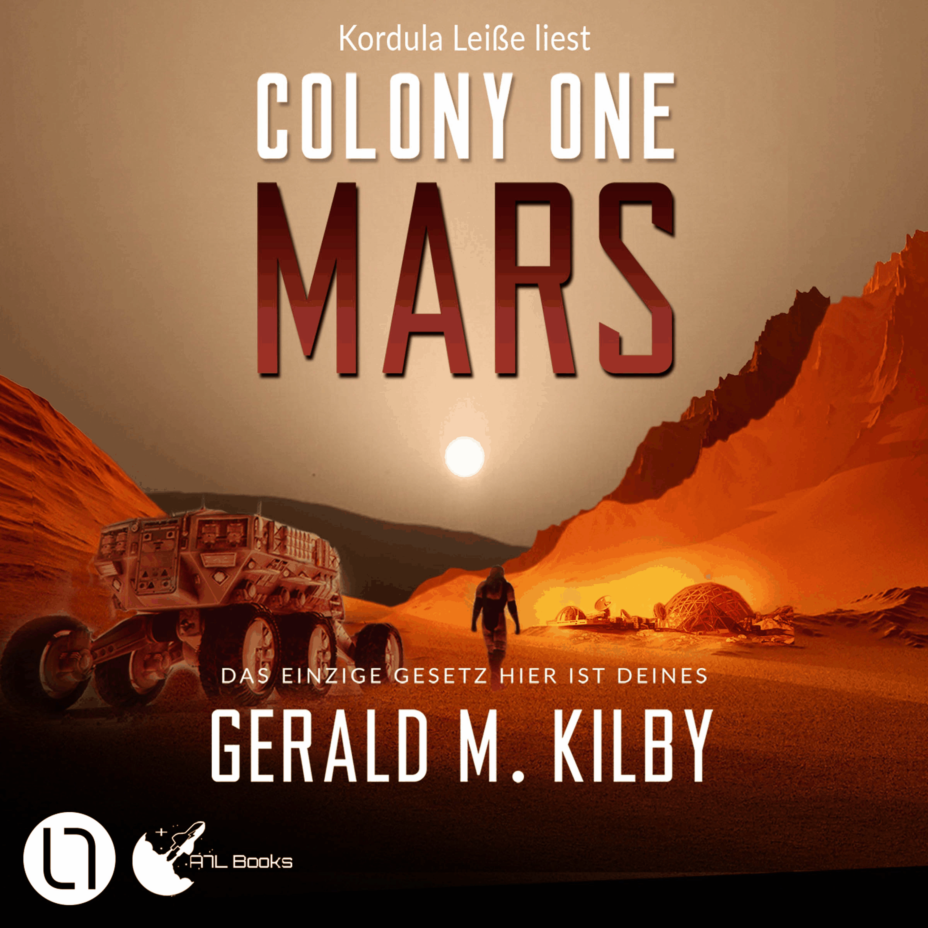 Colony One Mars - Colony Mars, Teil 1