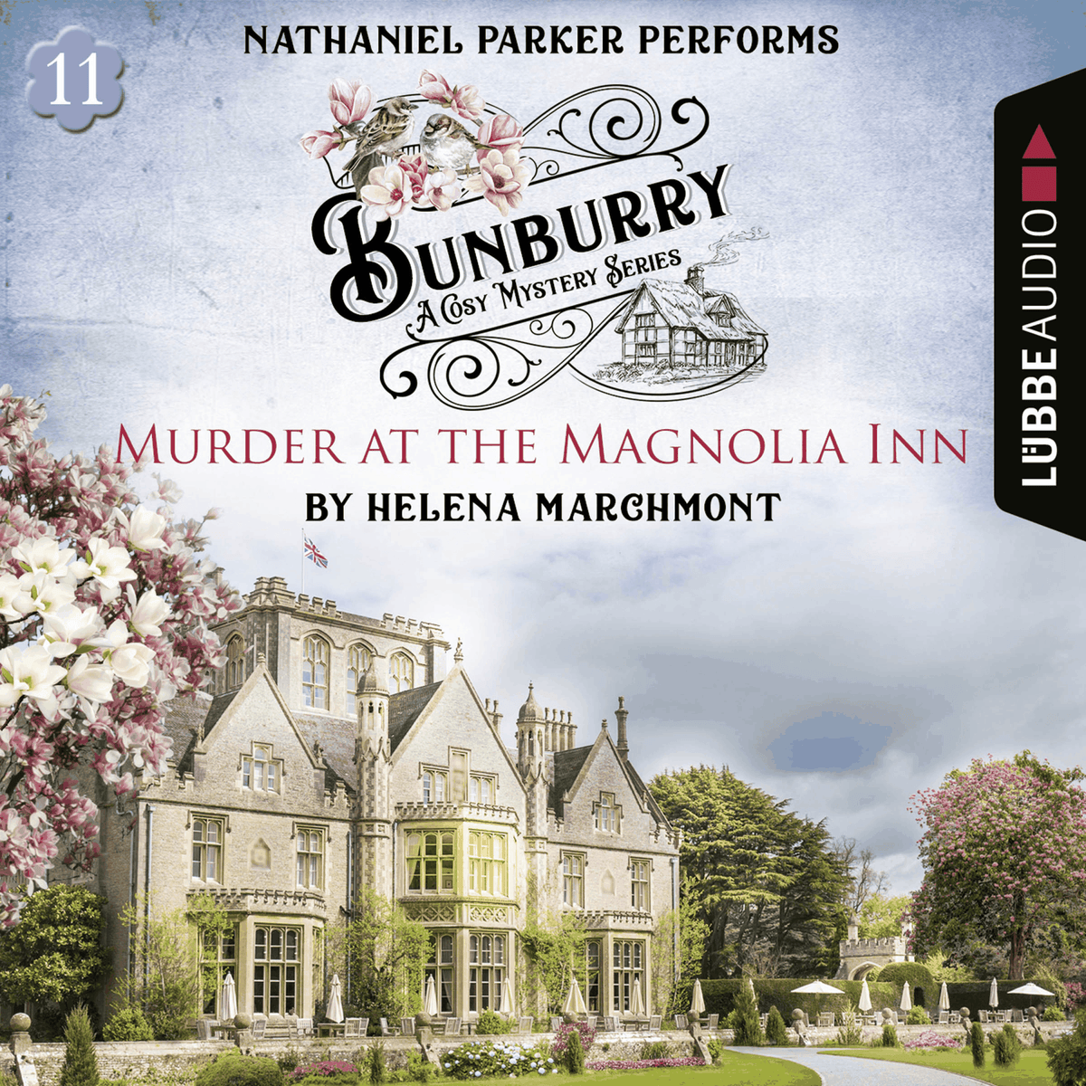 Murder at the Magnolia Inn - Bunburry - A Cosy Mystery Series, Episode 11