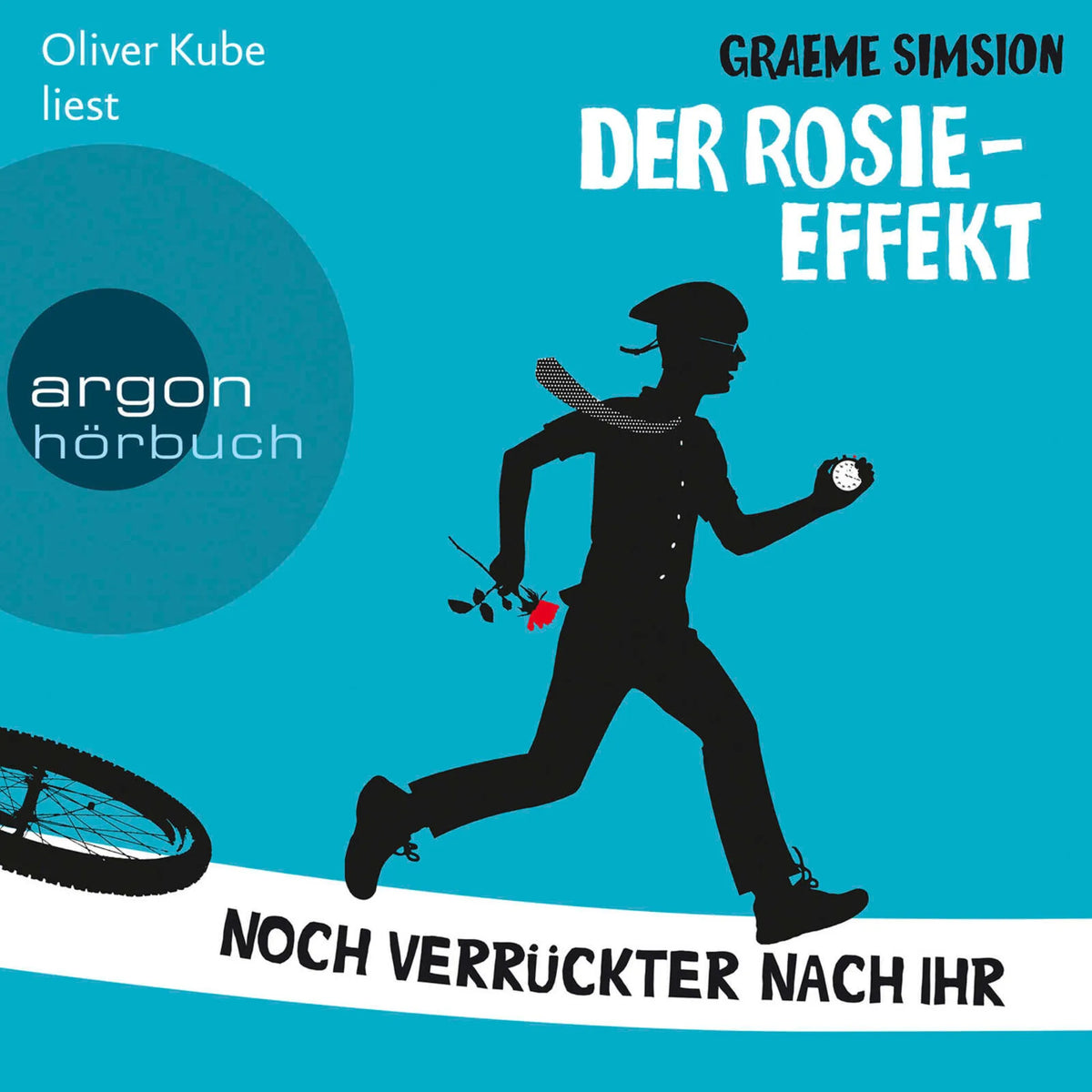 Der Rosie-Effekt - Das Rosie-Projekt - Noch verrückter nach ihr, Band 2 (Gekürzte Lesung)