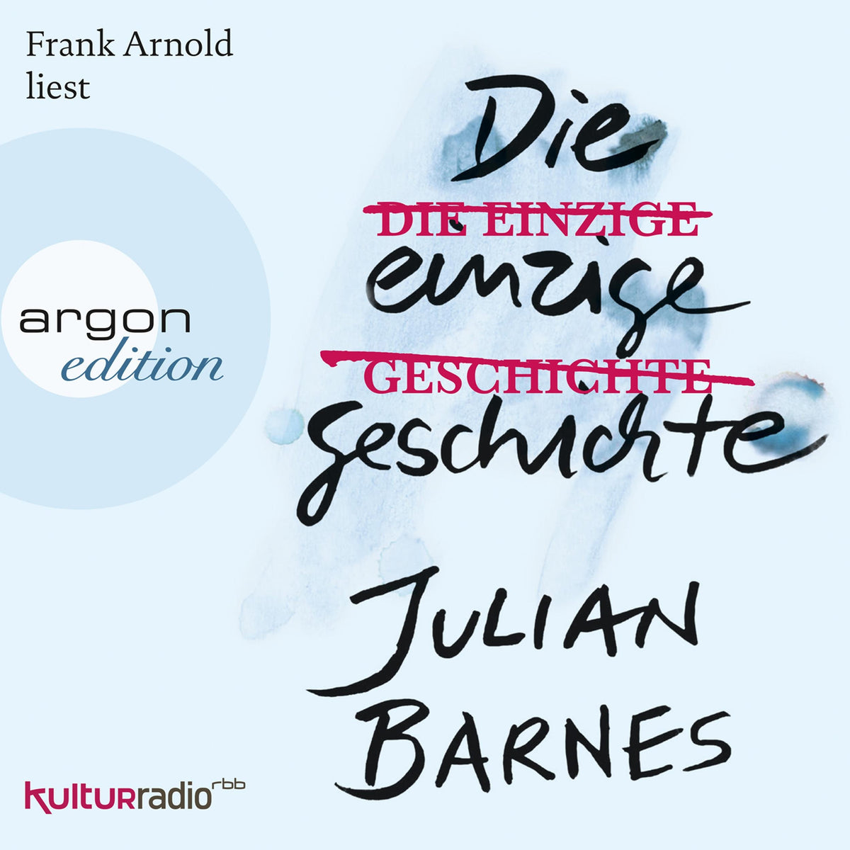 Die einzige Geschichte (Ungekürzte Lesung)