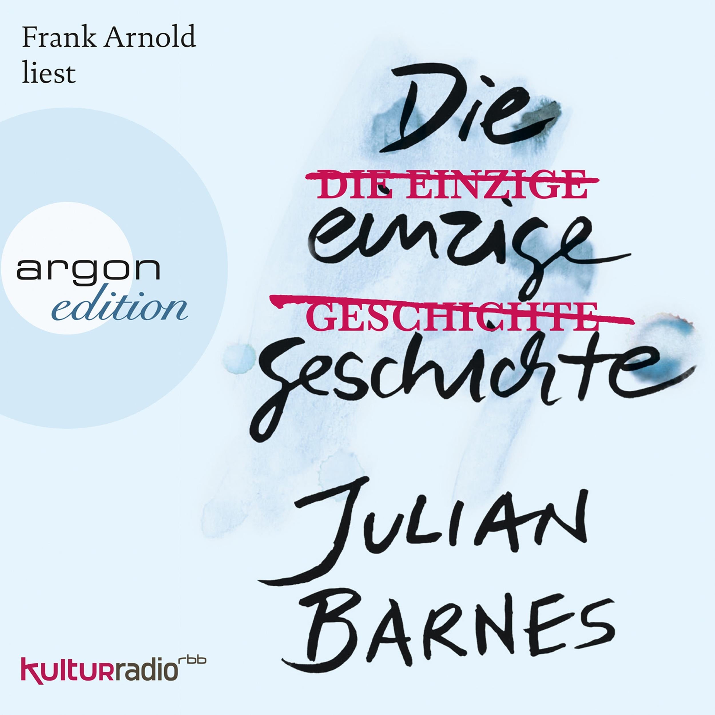 Die einzige Geschichte (Ungekürzte Lesung)