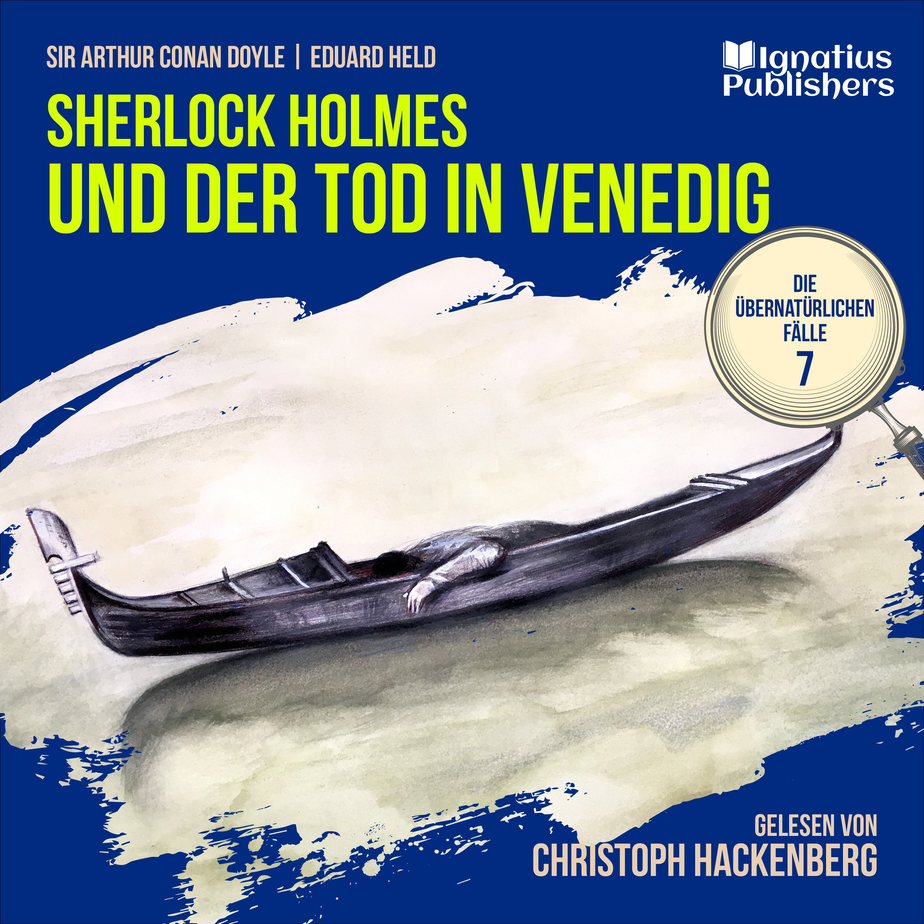 Sherlock Holmes und der Tod in Venedig (Die übernatürlichen Fälle, Folge 7)