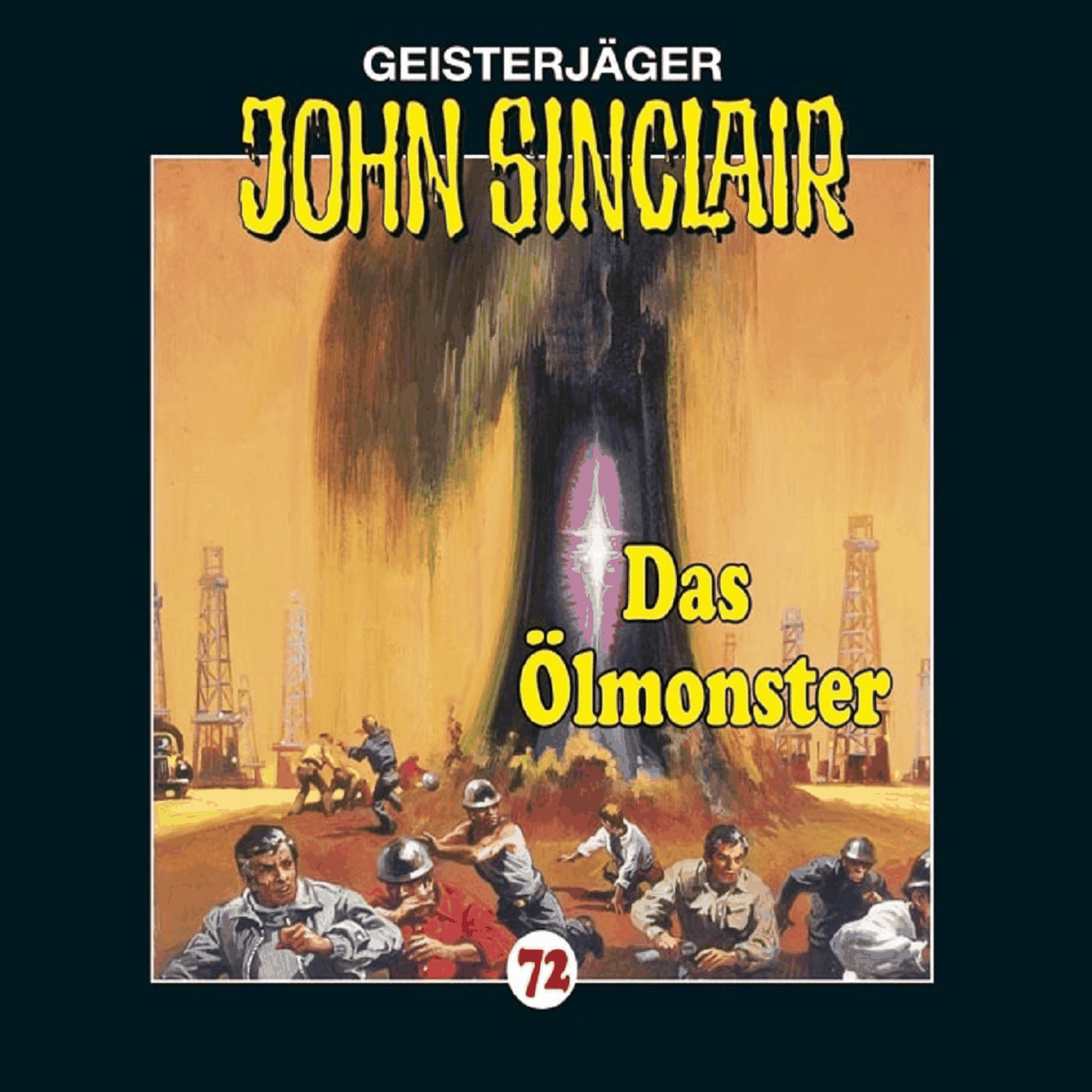 Folge 72: Das Ölmonster