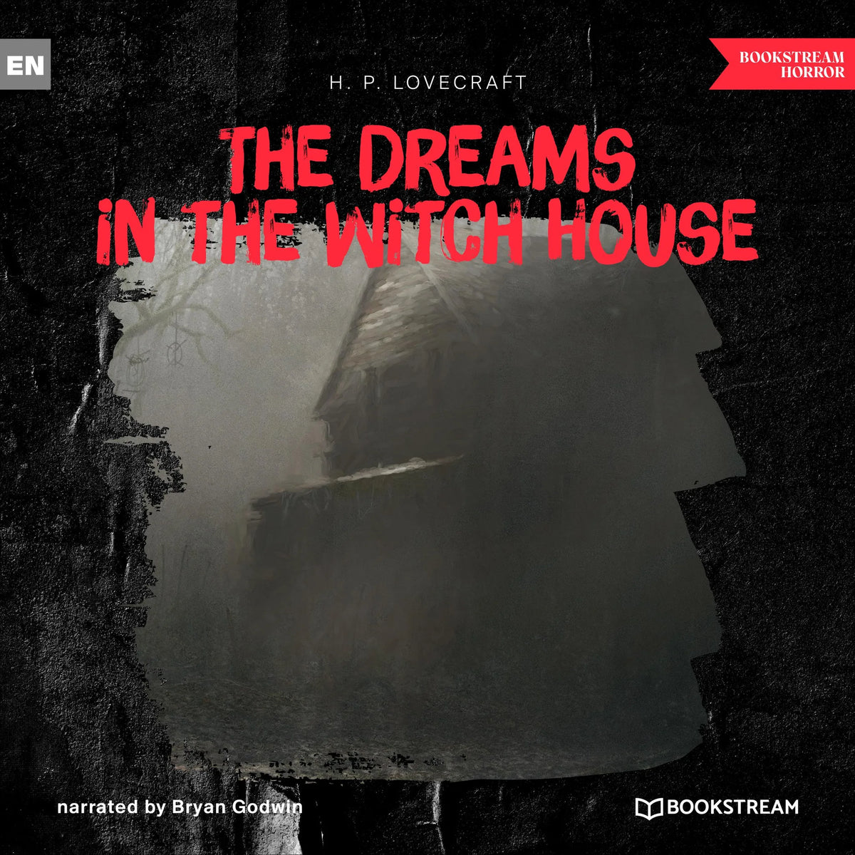 The Dreams in the Witch House (Unabridged)