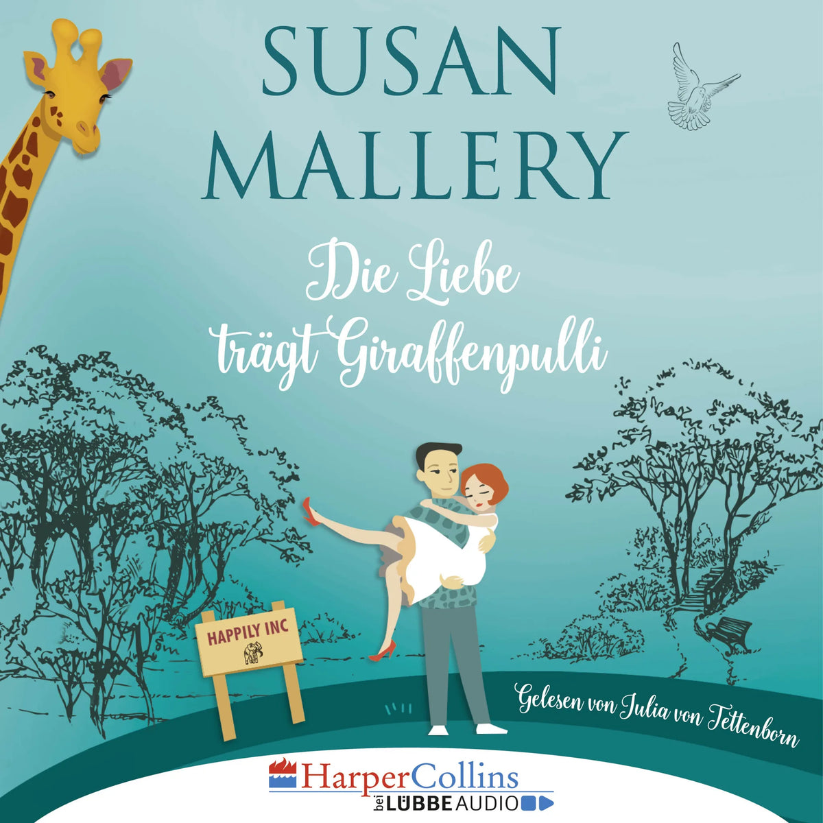 Die Liebe trägt Giraffenpulli - Happily Inc, Teil 2