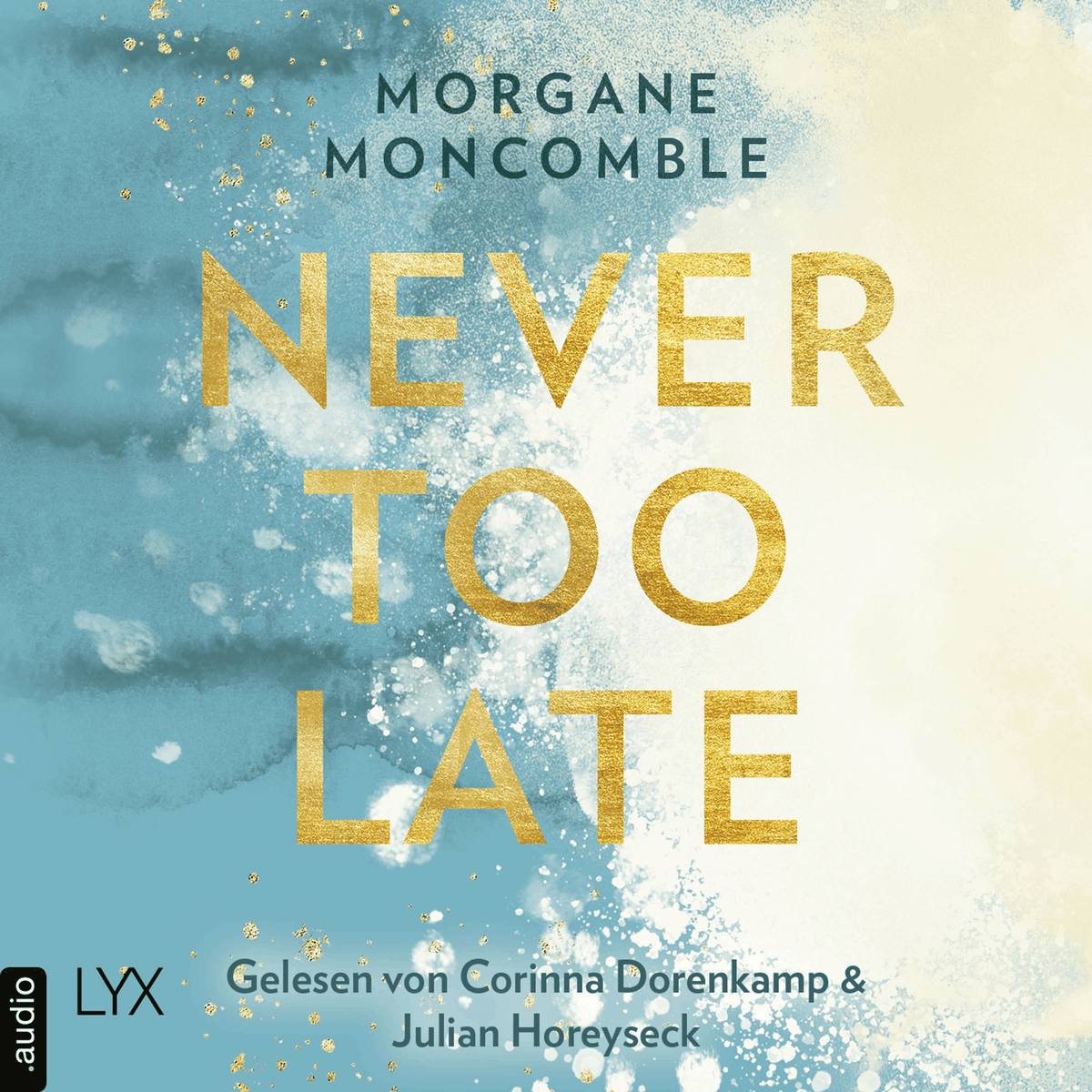 Never Too Late - Never, Teil 2