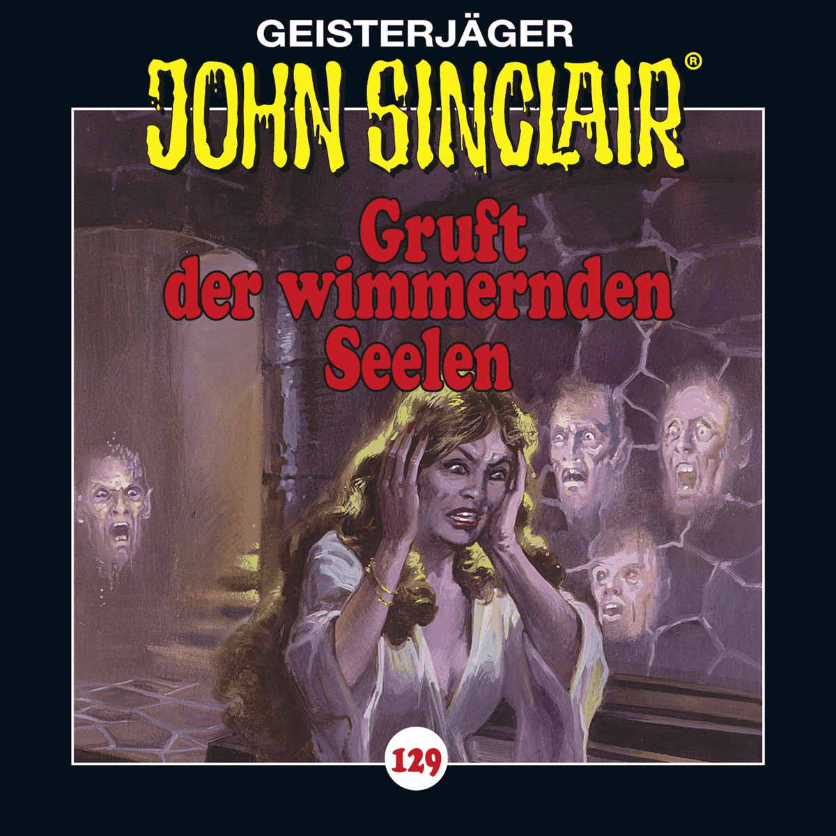 Folge 129: Gruft der wimmernden Seelen