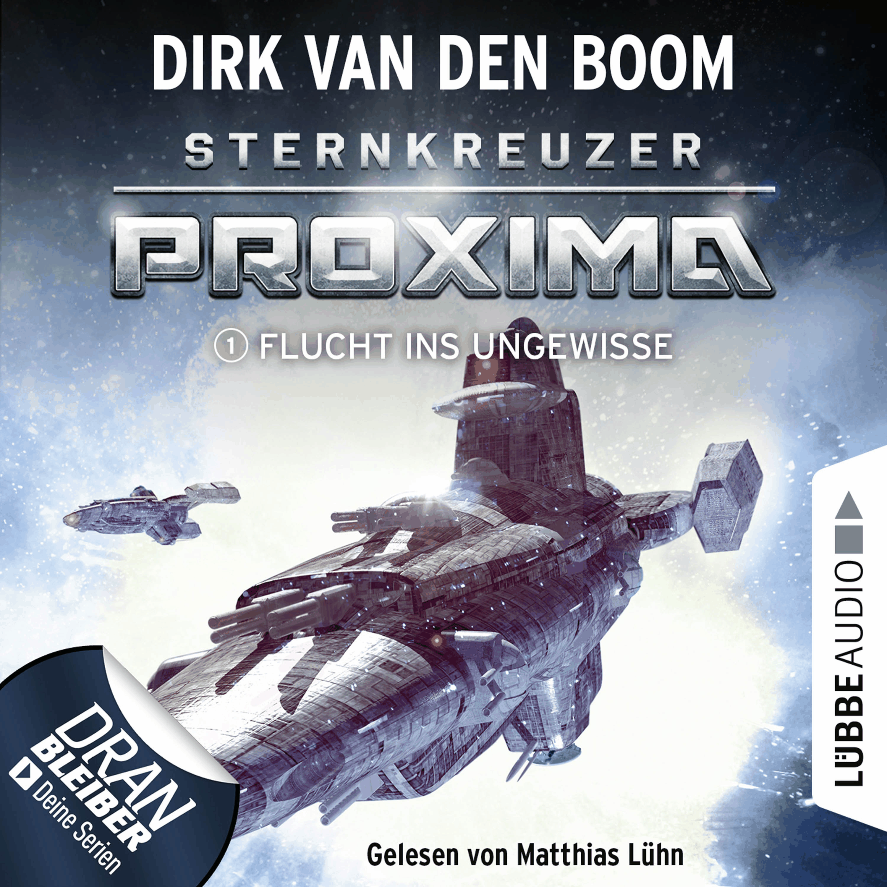 Flucht ins Ungewisse - Sternkreuzer Proxima, Folge 1