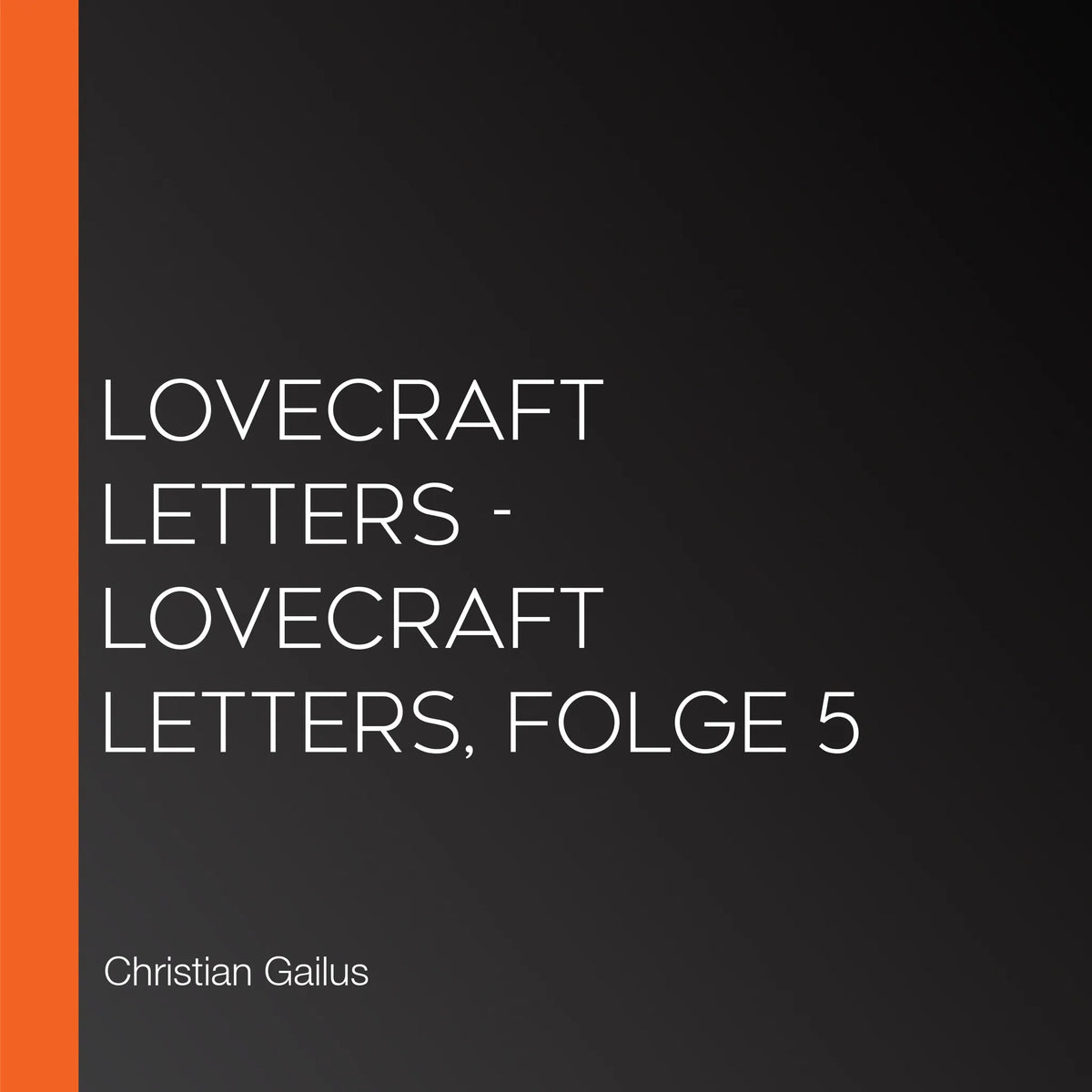 Lovecraft Letters - Lovecraft Letters, Folge 5