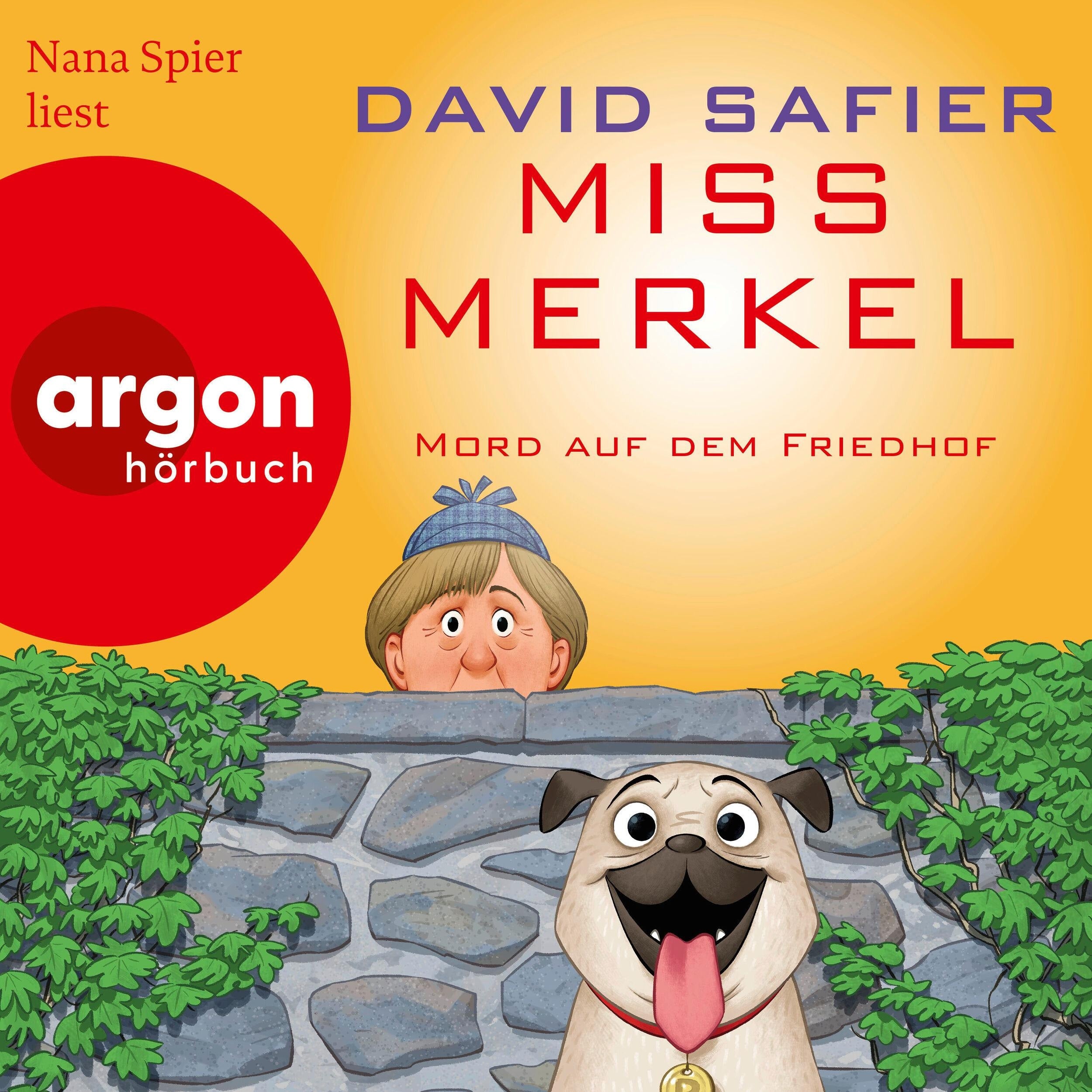 Miss Merkel: Mord auf dem Friedhof - Merkel Krimi, Band 2 (Autorisierte Lesefassung (Gekürzte Ausgabe))