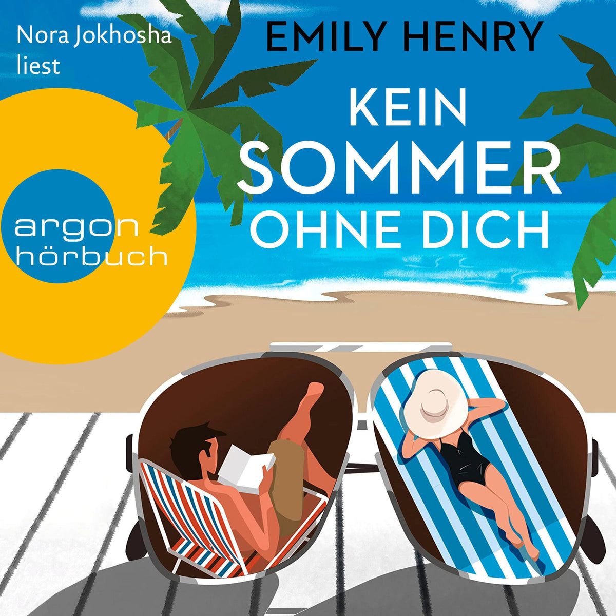 Kein Sommer ohne dich - Roman (Ungekürzte Lesung)