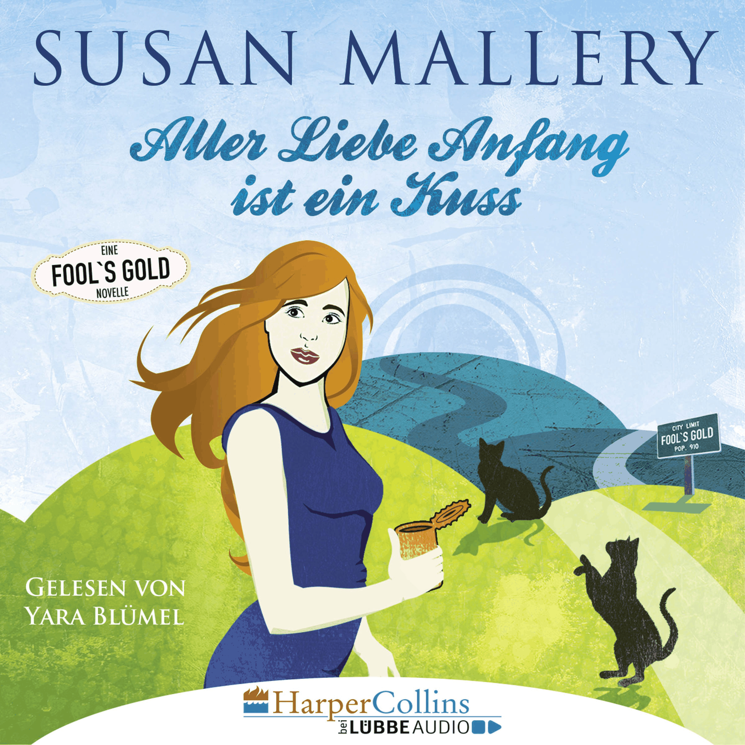 Aller Liebe Anfang ist ein Kuss - Fool's Gold Novelle