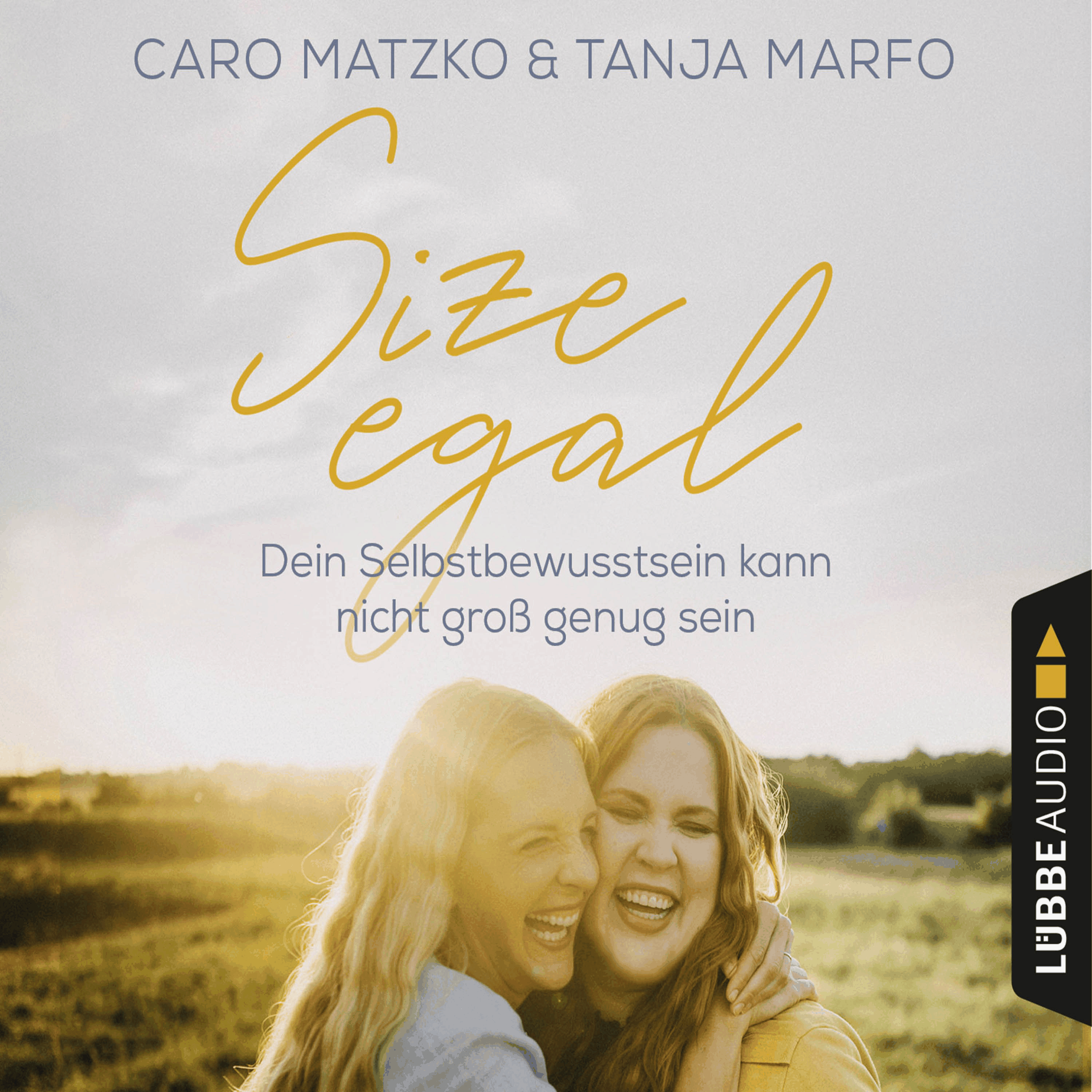 Size egal - Dein Selbstbewusstsein kann nicht groß genug sein