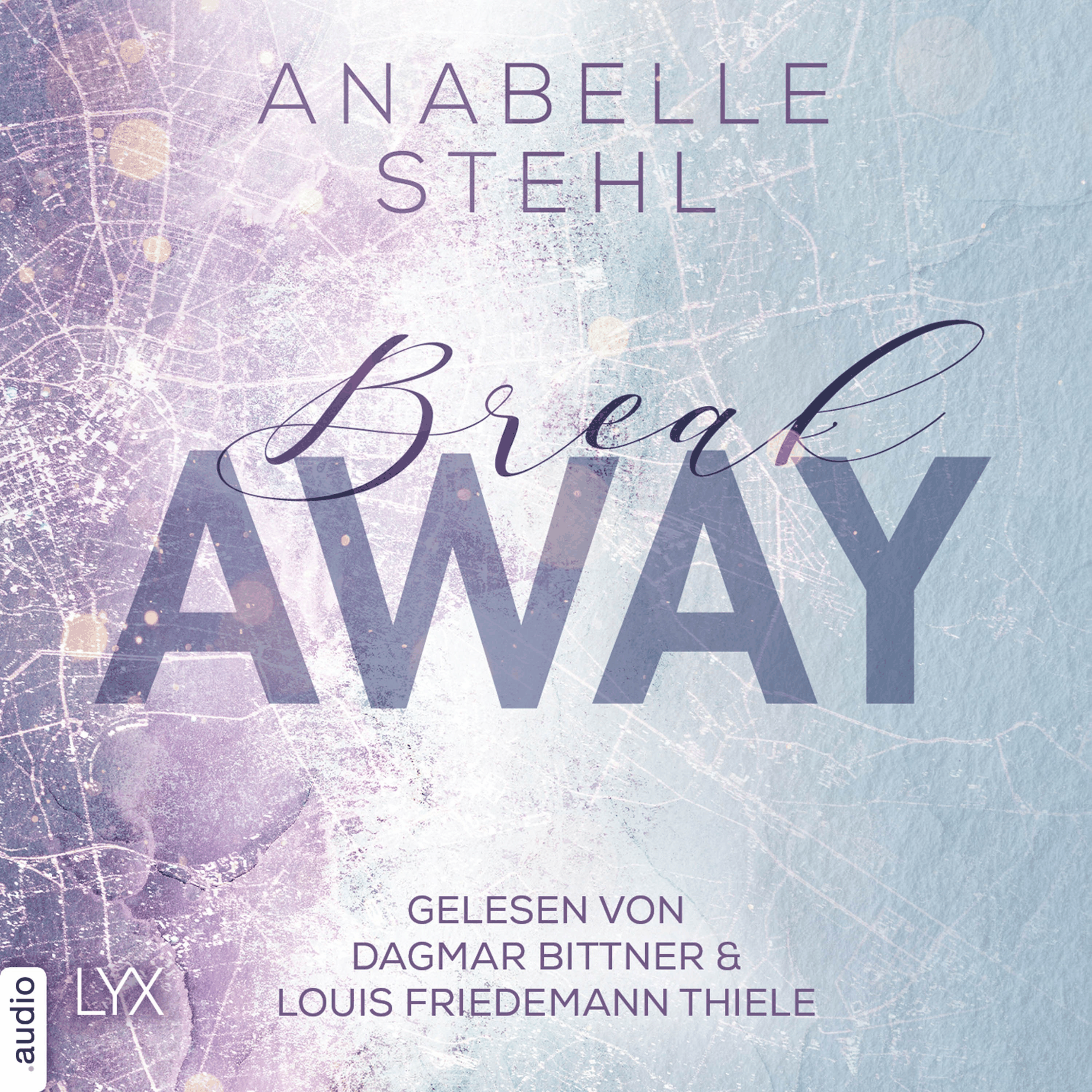 Breakaway - Away-Trilogie, Teil 1