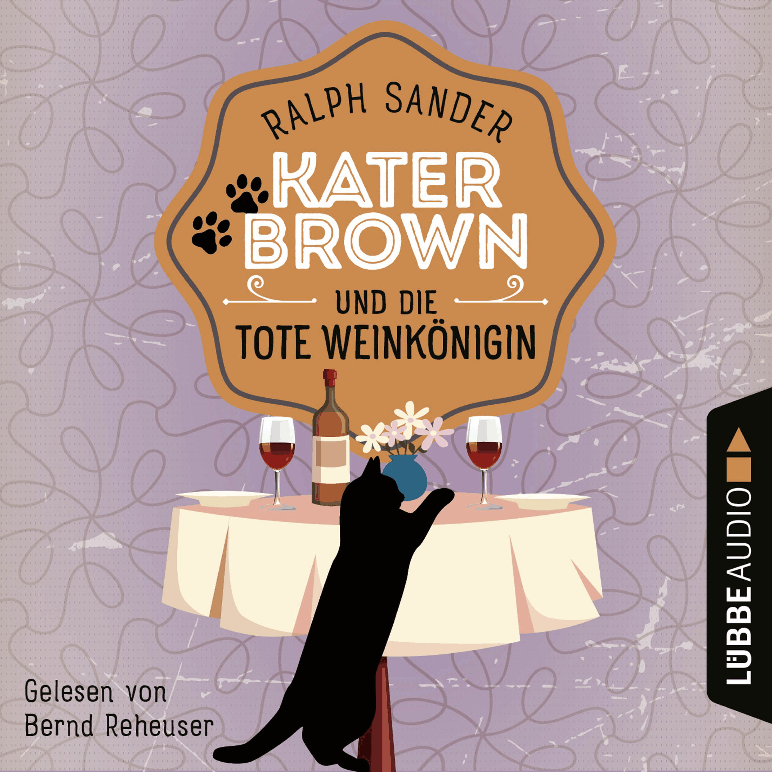 Kater Brown und die tote Weinkönigin - Ein Kater Brown-Krimi, Teil 2