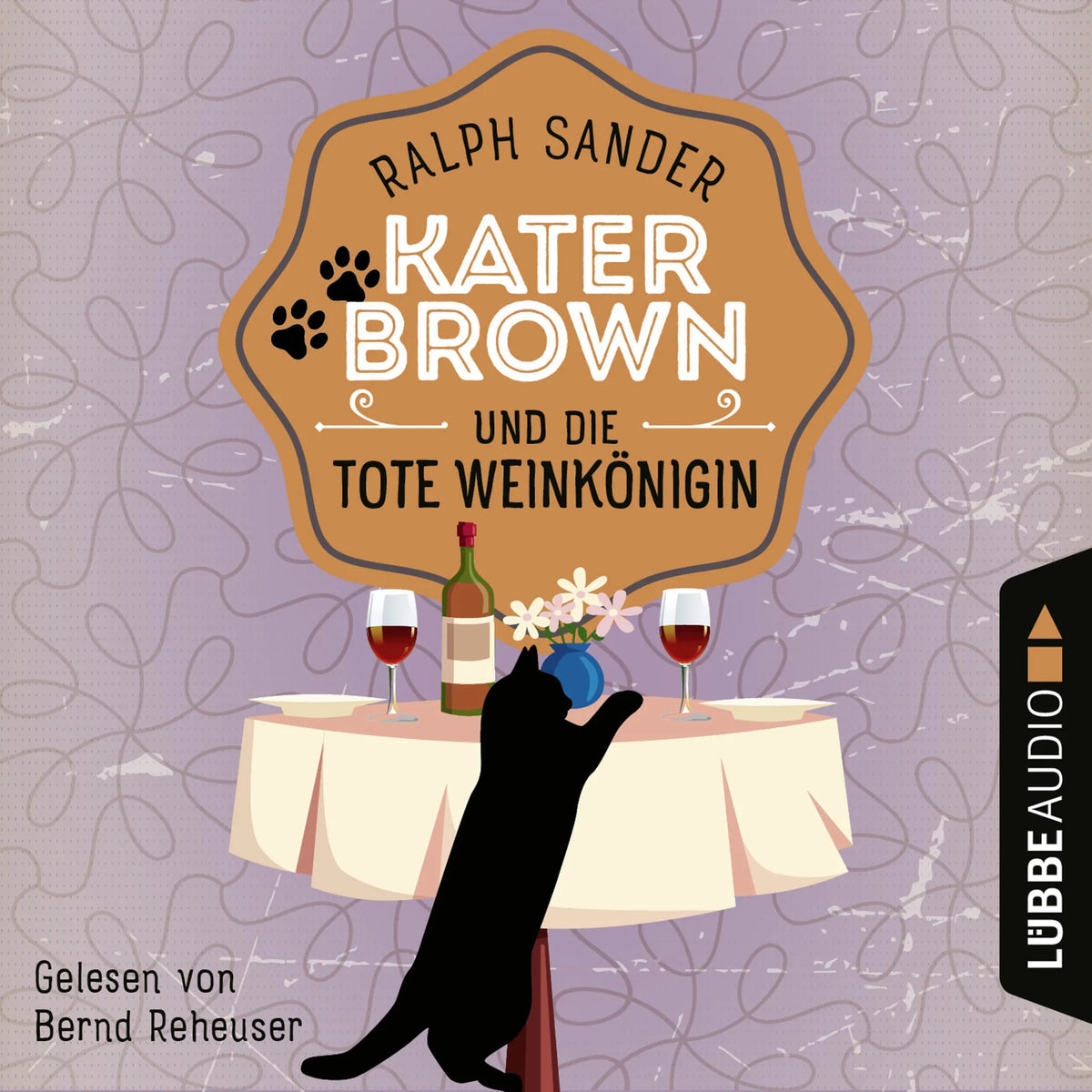 Kater Brown und die tote Weinkönigin - Ein Kater Brown-Krimi, Teil 2