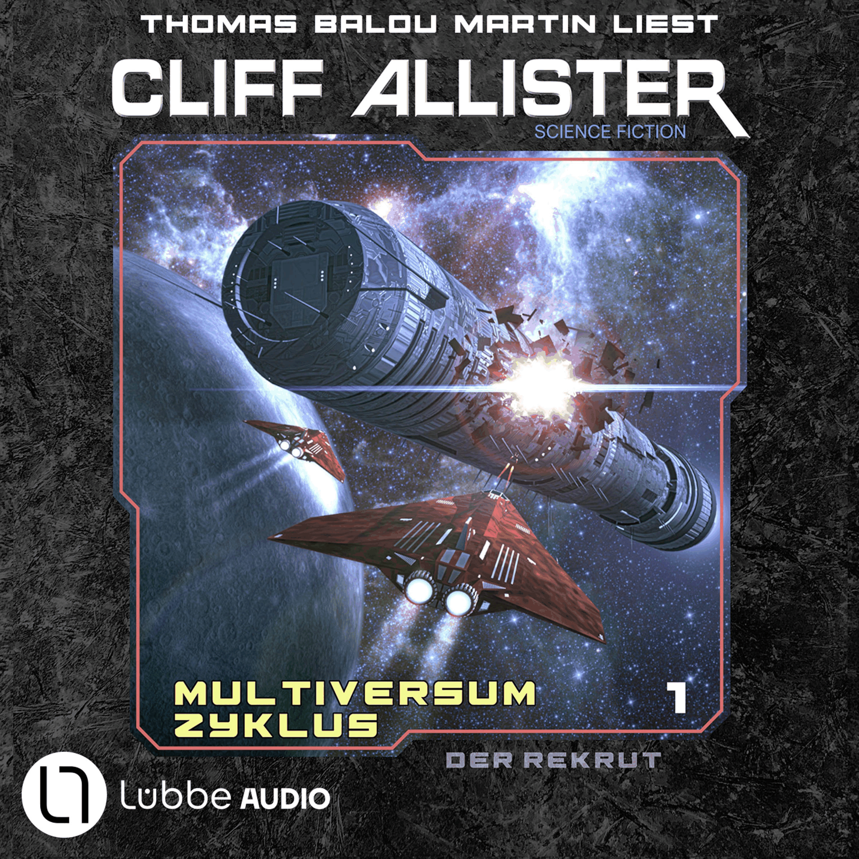 Der Rekrut - Multiversum Zyklus, Teil 1