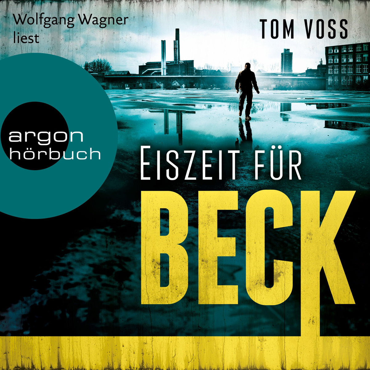 Eiszeit für Beck - Nick Beck ermittelt - Kriminalroman, Band 2 (Ungekürzte Lesung)