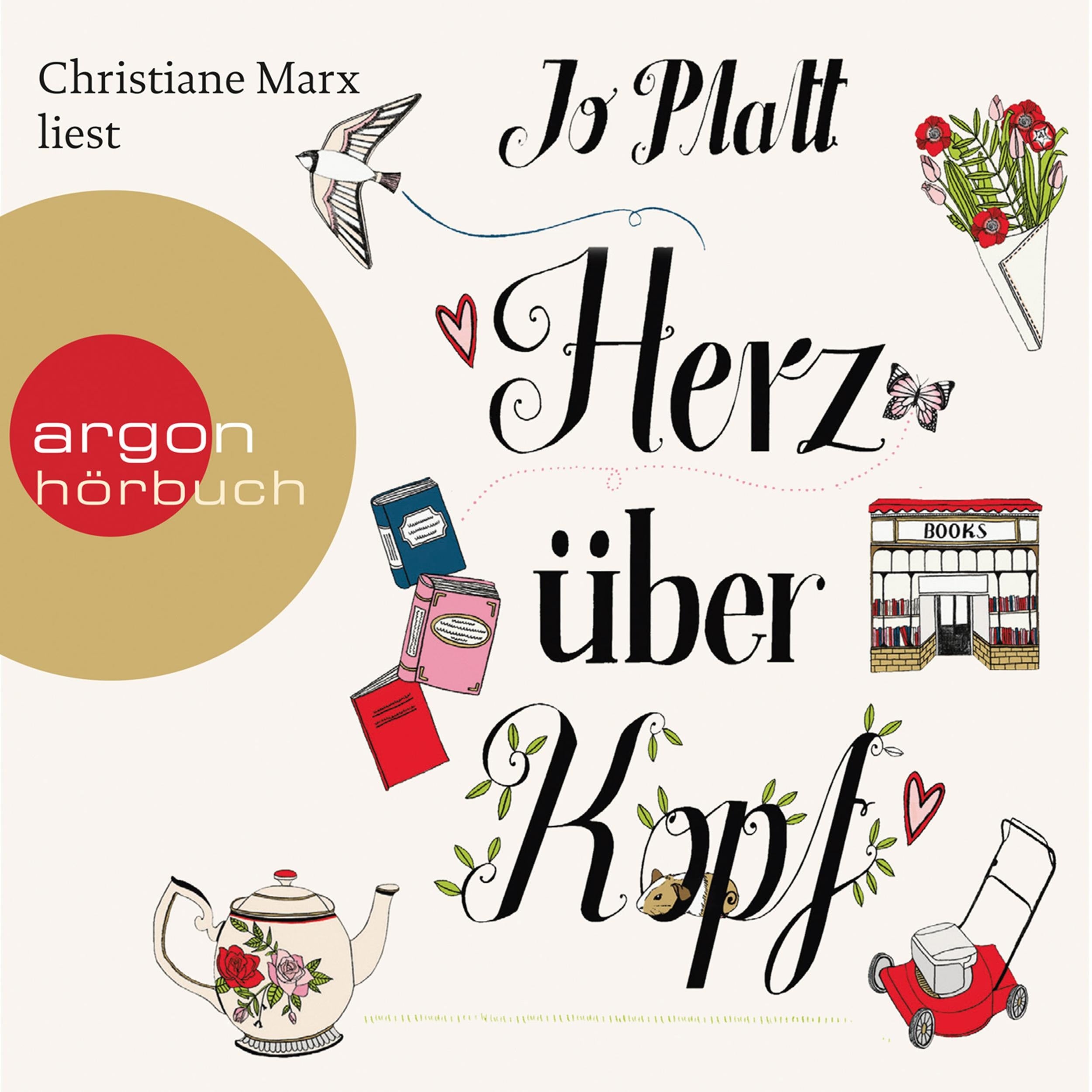 Herz über Kopf  (Ungekürzte Fassung)