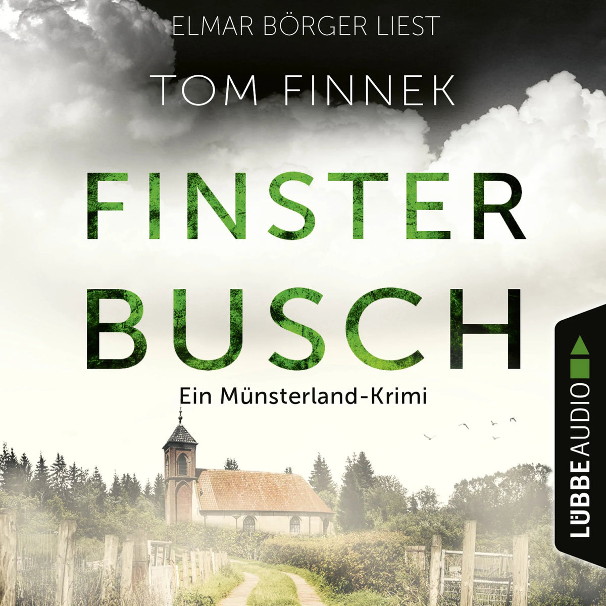 Finsterbusch - Münsterland-Krimi - Der sechste Fall für Tenbrink und Bertram, Teil 6