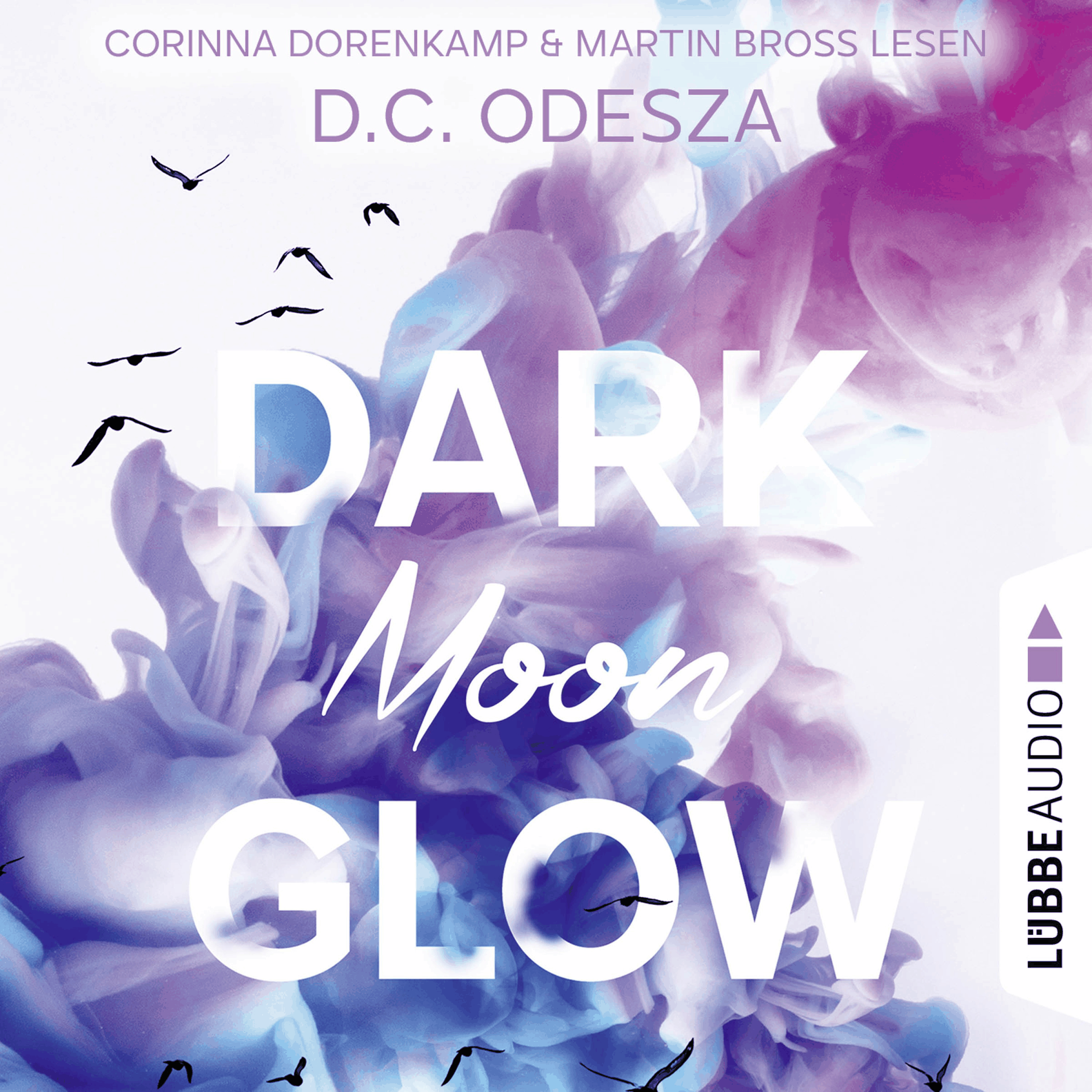 DARK Moon GLOW - Glow-Reihe, Teil 2