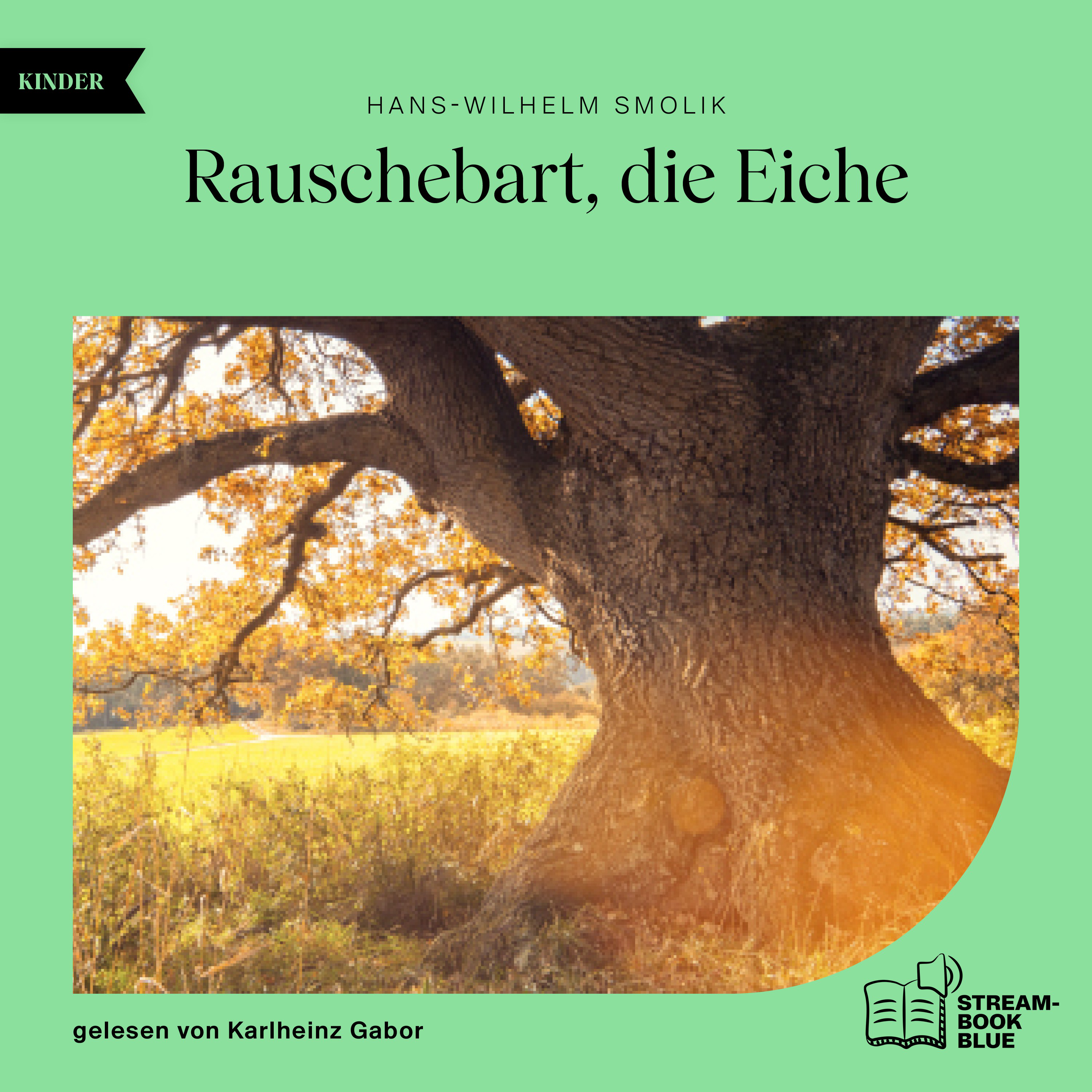 Rauschebart, die Eiche