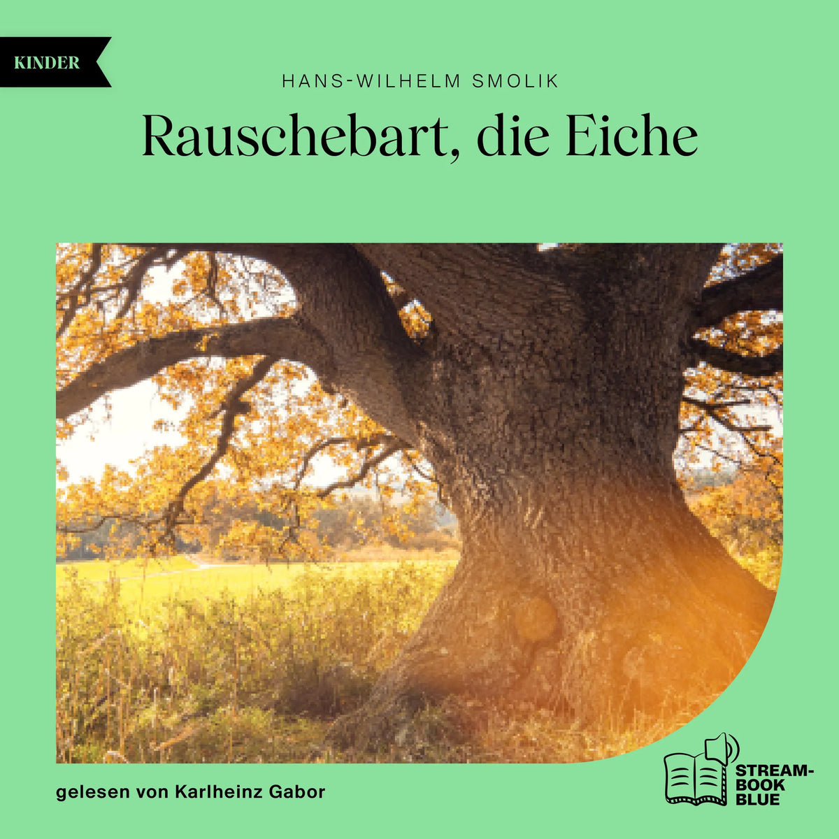 Rauschebart, die Eiche