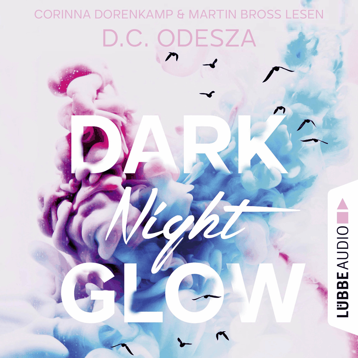 DARK Night GLOW - Glow-Reihe, Teil 1
