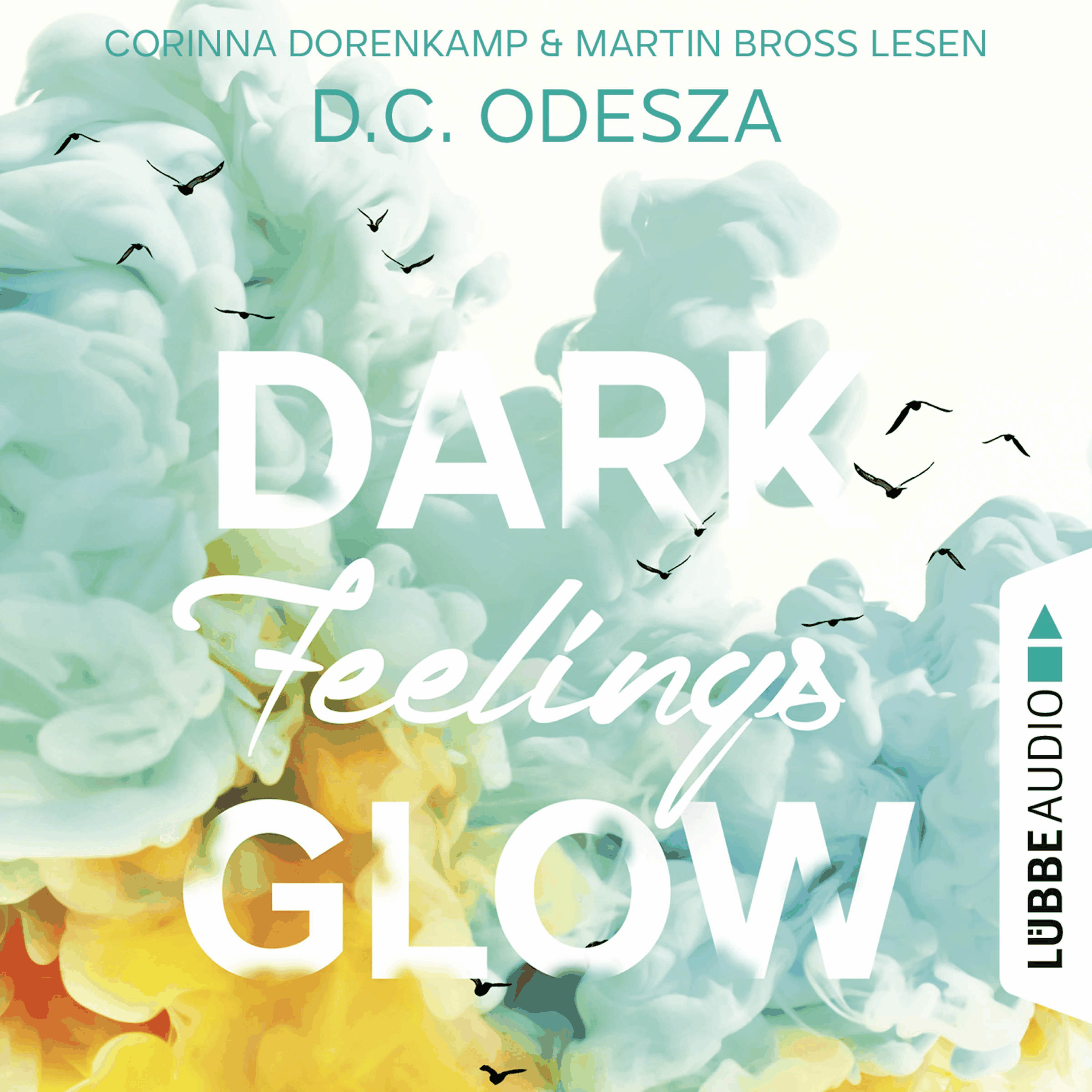 DARK Feelings GLOW - Glow-Reihe, Teil 5
