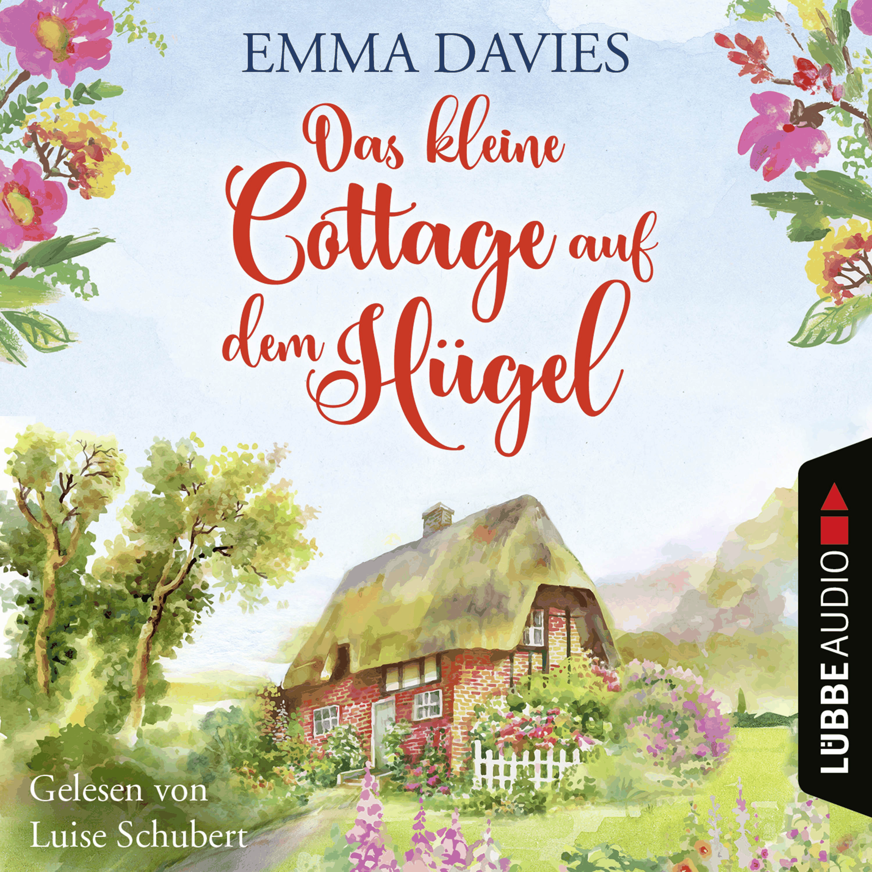 Das kleine Cottage auf dem Hügel - Cottage-Reihe, Teil 1